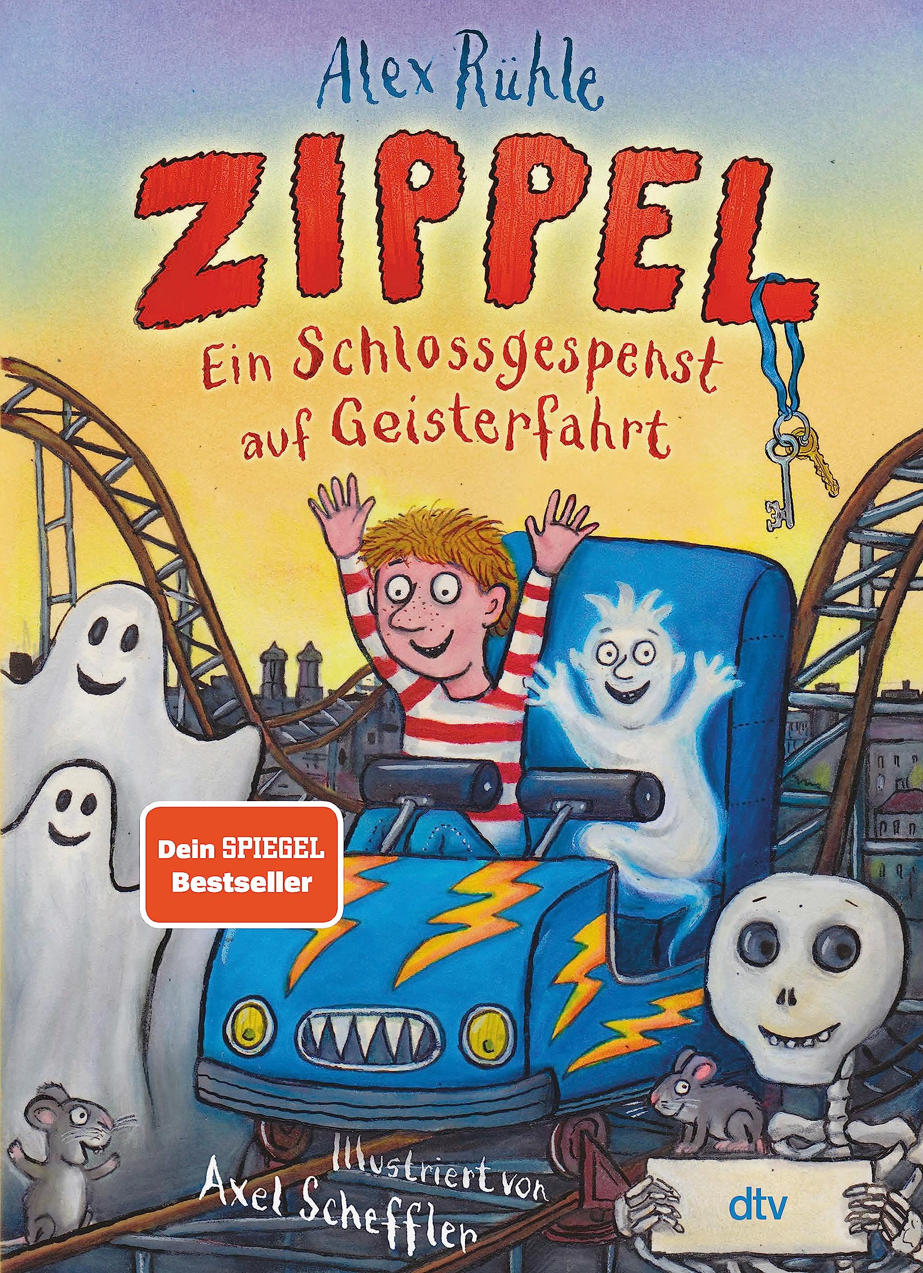 Zippel – Ein Schlossgespenst auf Geisterfahrt: Originelles Vorleseabenteuer voller Witz und Charme mit farbigen Illustrationen von Axel Scheffler ab 6