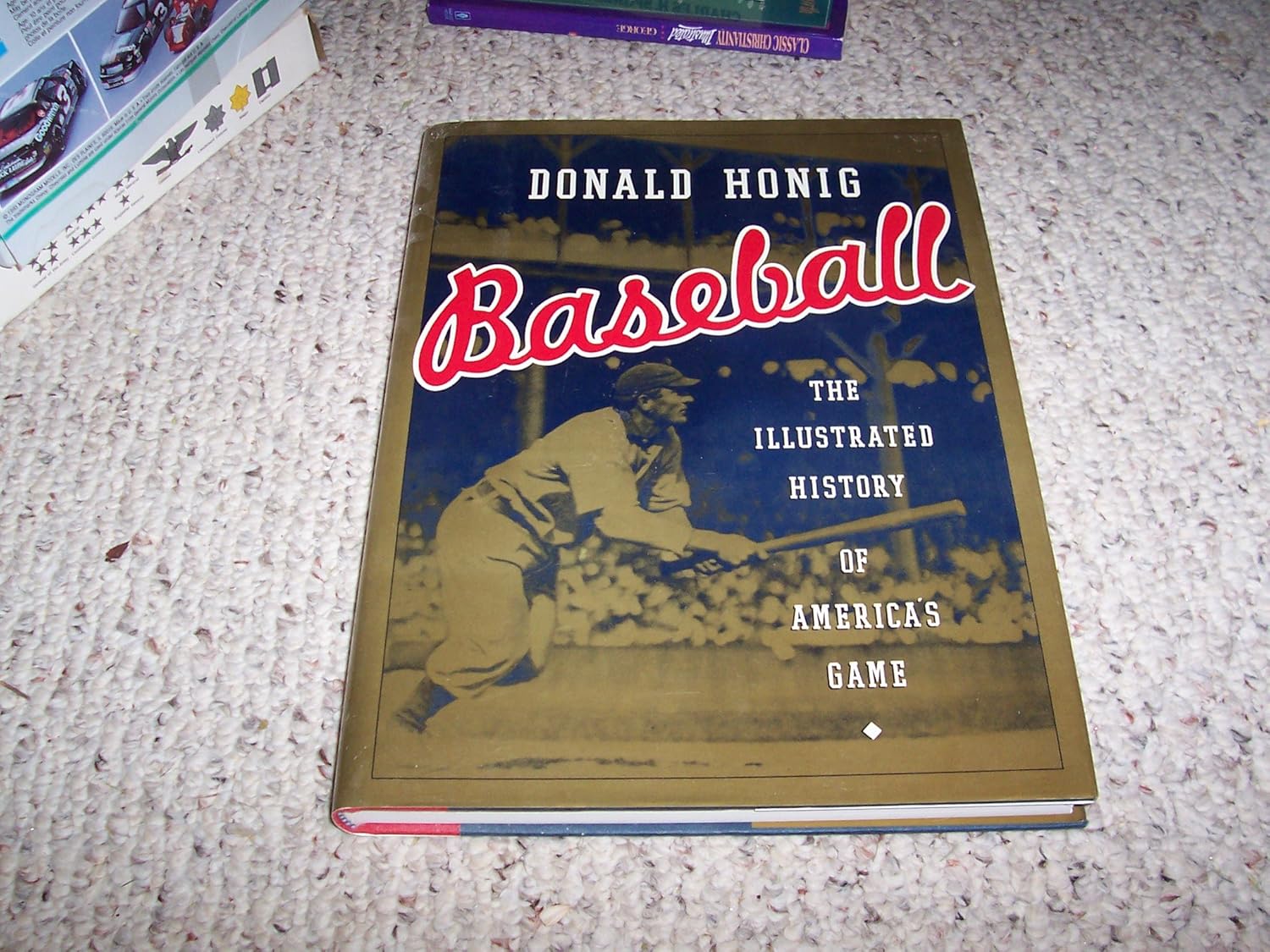 Baseball An Illustrated History Of America's Game Honig, Donald