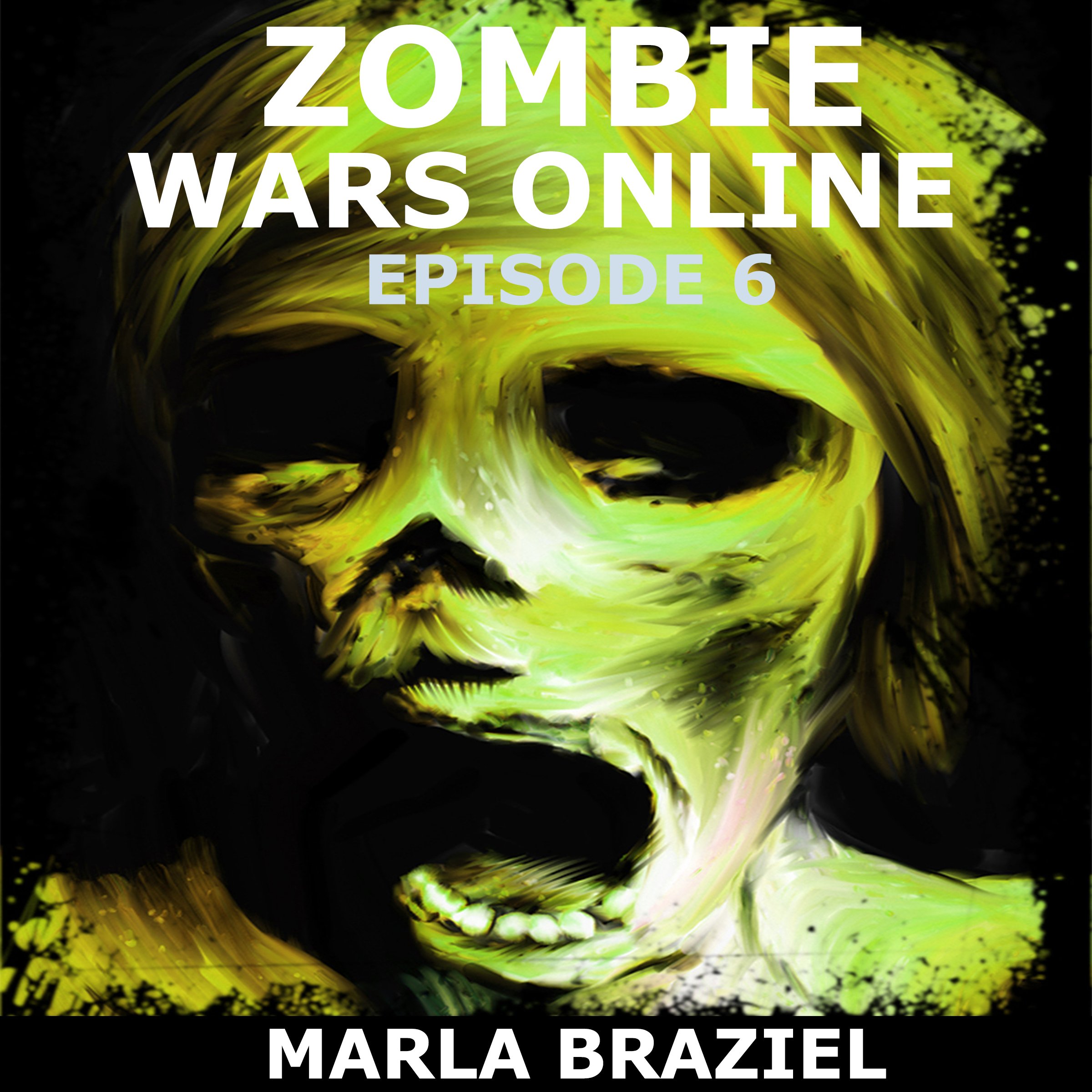 Zombie Wars Online: Episode 6