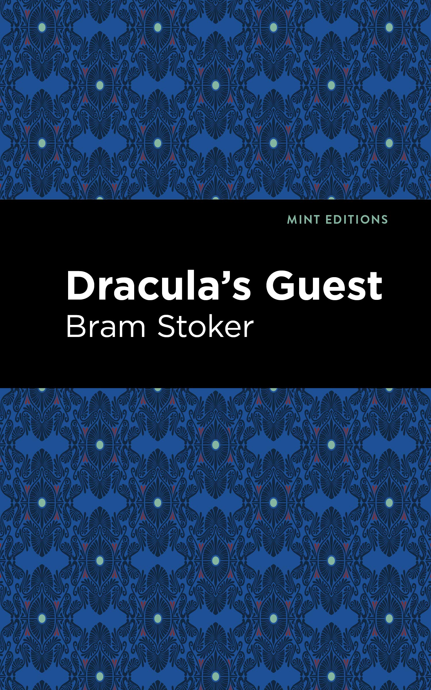 Dracula's Guest (Mint Editions (Horrific, Paranormal, Supernatural and Gothic Tales))