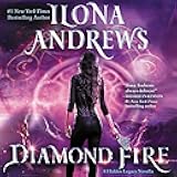 Diamond Fire: A Hidden Legacy Novella: The Hidden Legacy Series