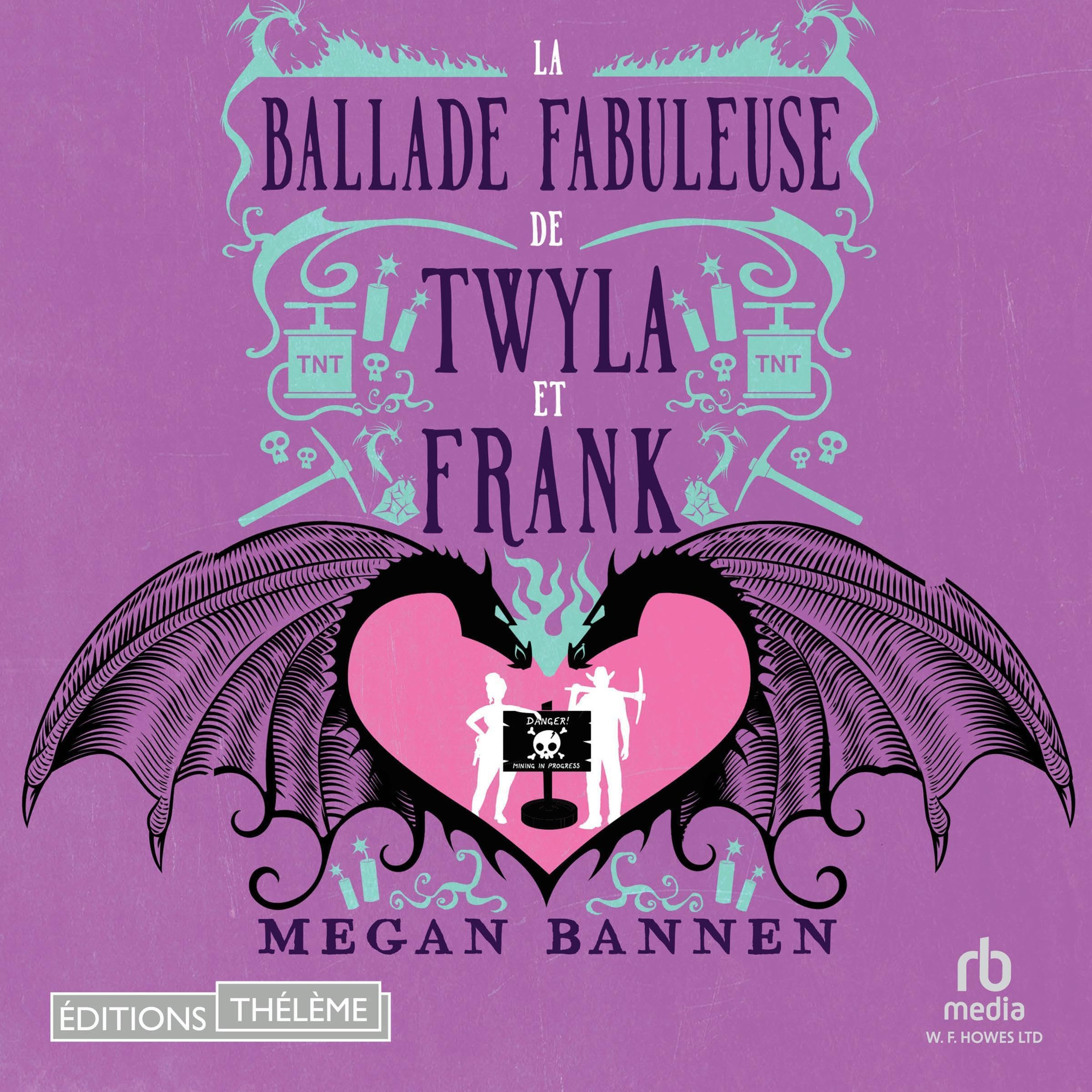 La Ballade fabuleuse de Twyla et Frank [The Undermining of Twyla and Frank]