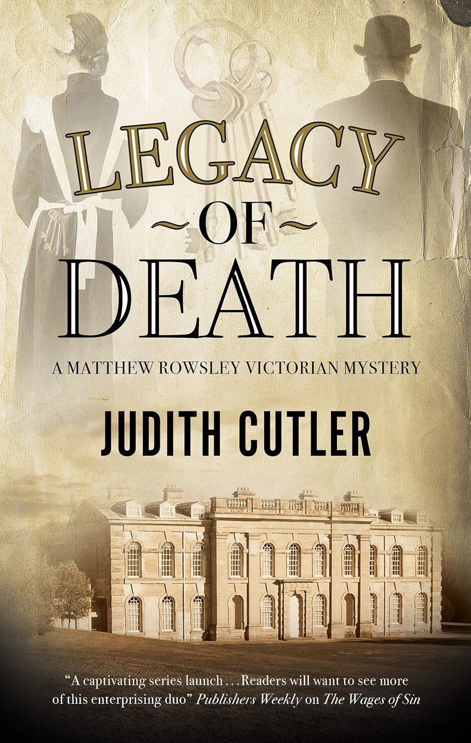Legacy of Death (Harriet & Matthew Rowsley Victorian Mysteries Book 2)