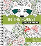 Color & Frame - In the Forest (Adult Coloring Book)
