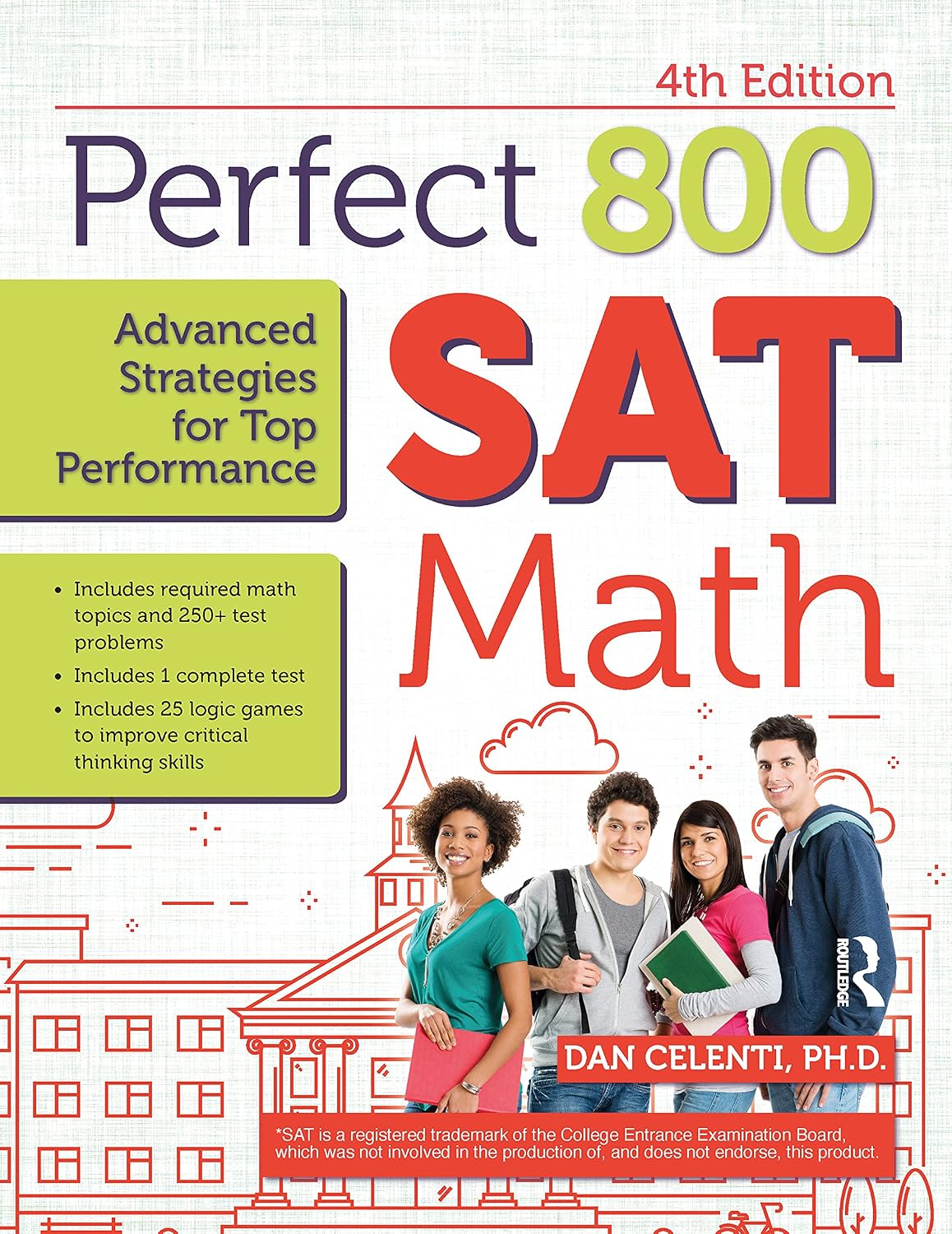 Perfect 800: SAT Math, Advanced Strategies for Top Performance