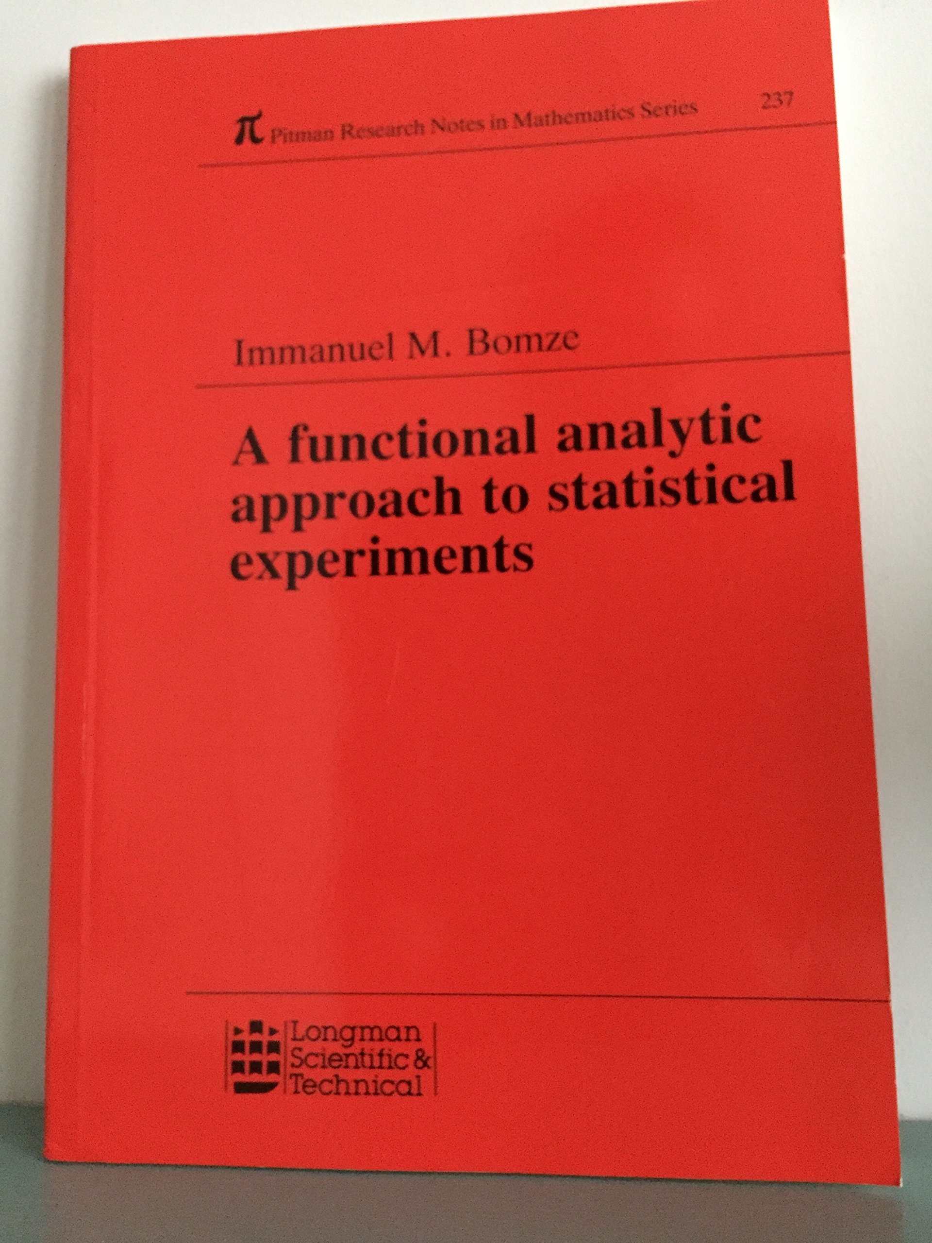 Buy A Functional Analytic Approach to Statistical Experiments: 236 (Pitman Research Notes in Mathematics Series) — BookShops.in