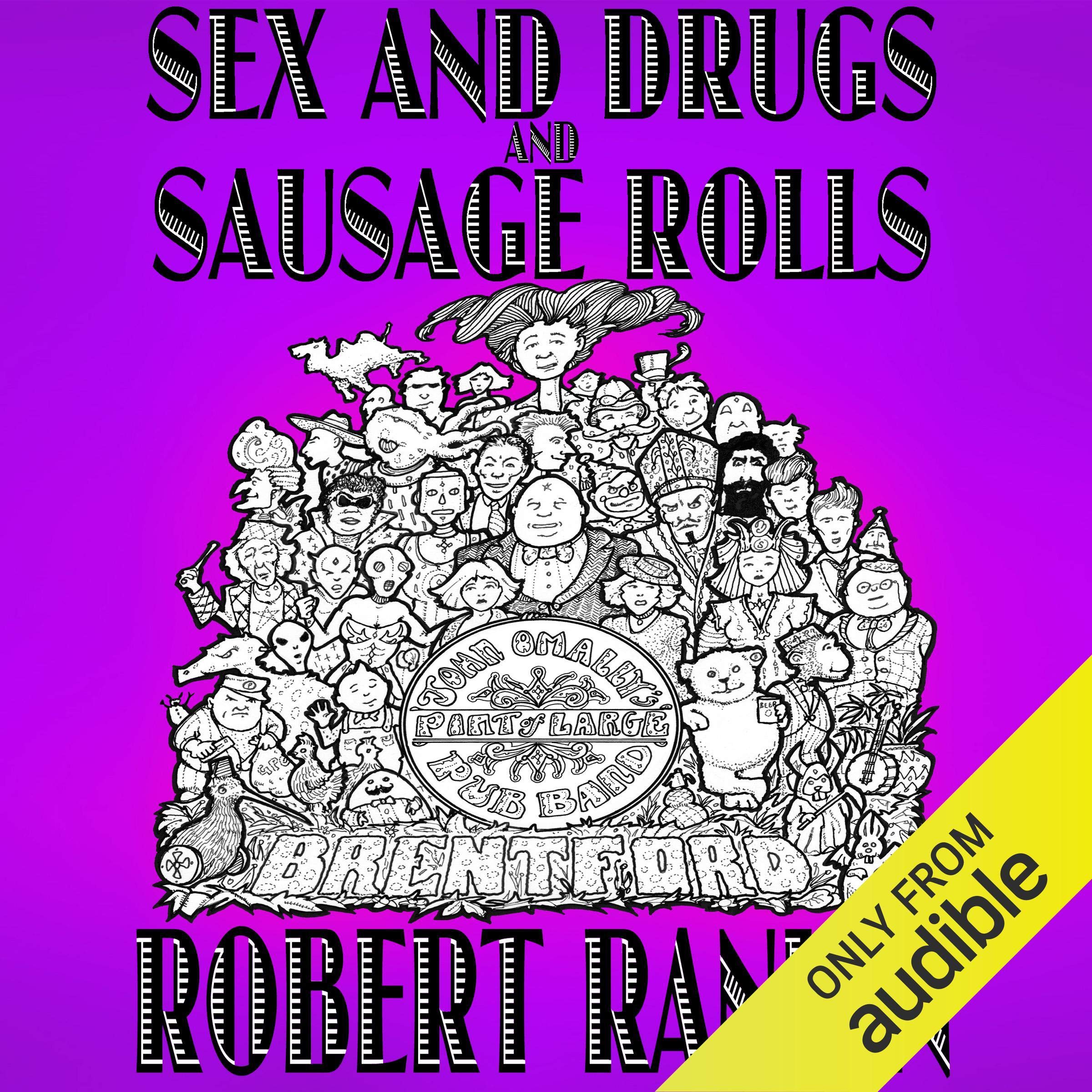 Cover art for Sex and Drugs and Sausage Rolls