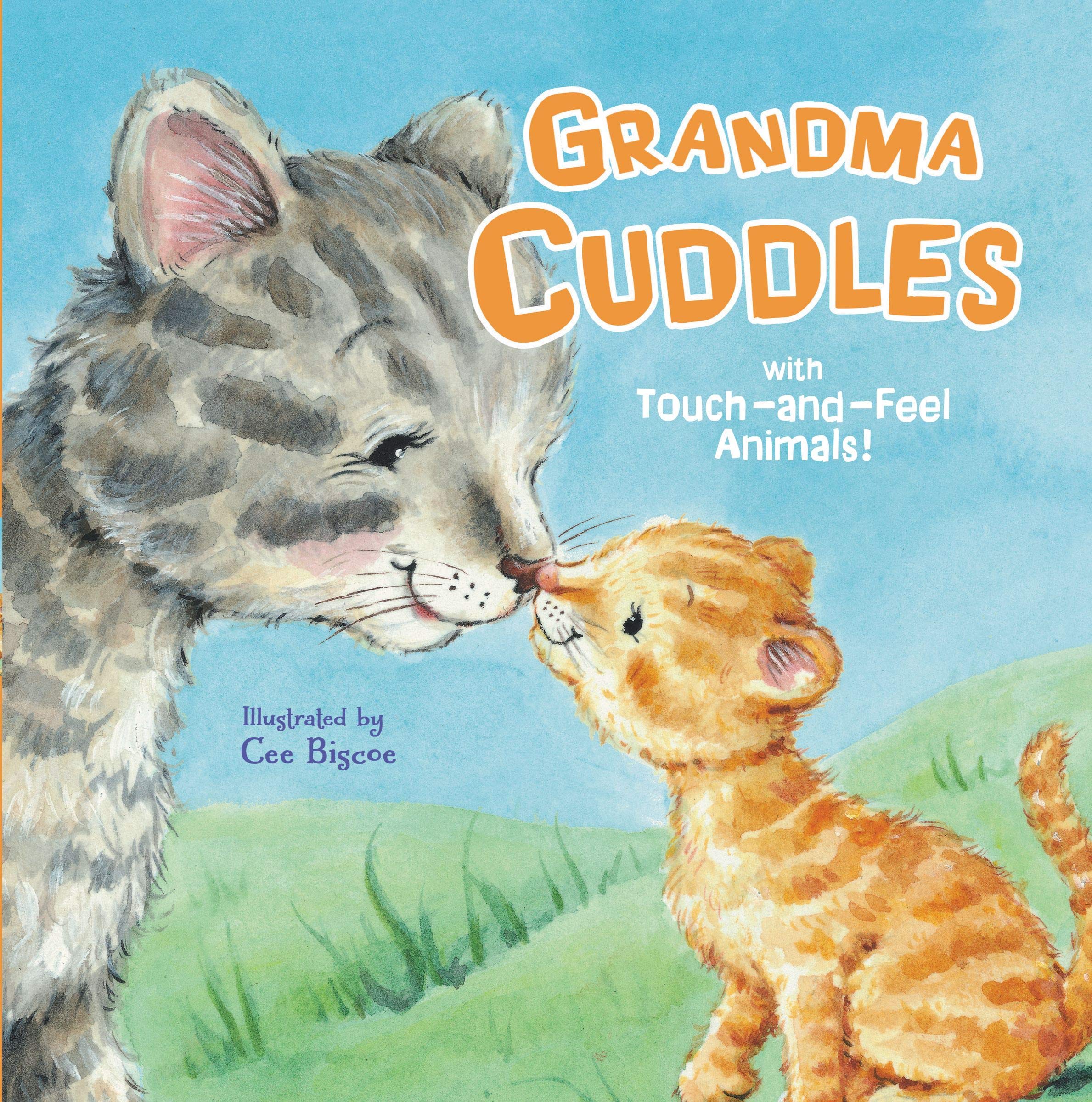 Grandma Cuddles: With Touch-and-Feel Animals!