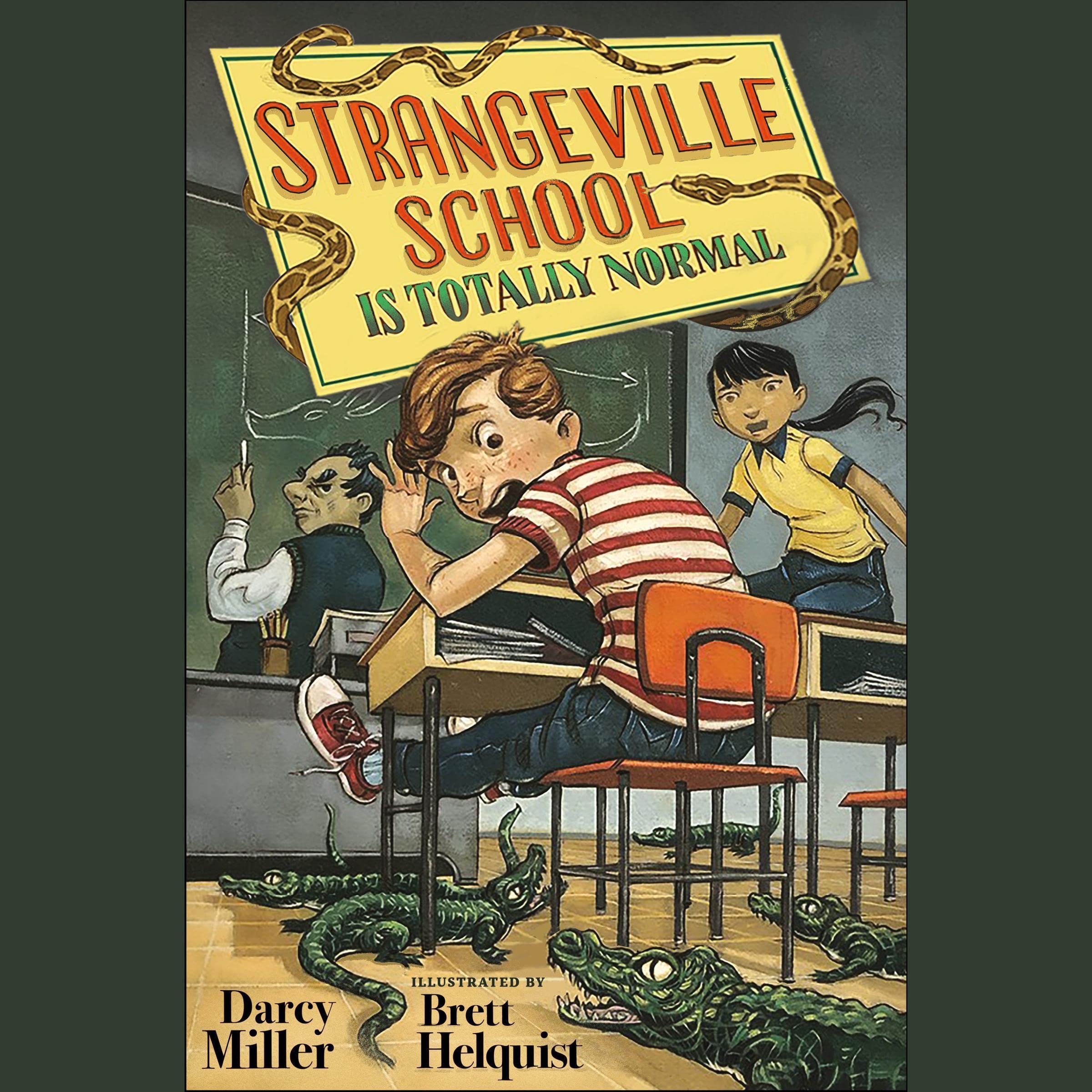 Cover art for Strangeville School Is Totally Normal