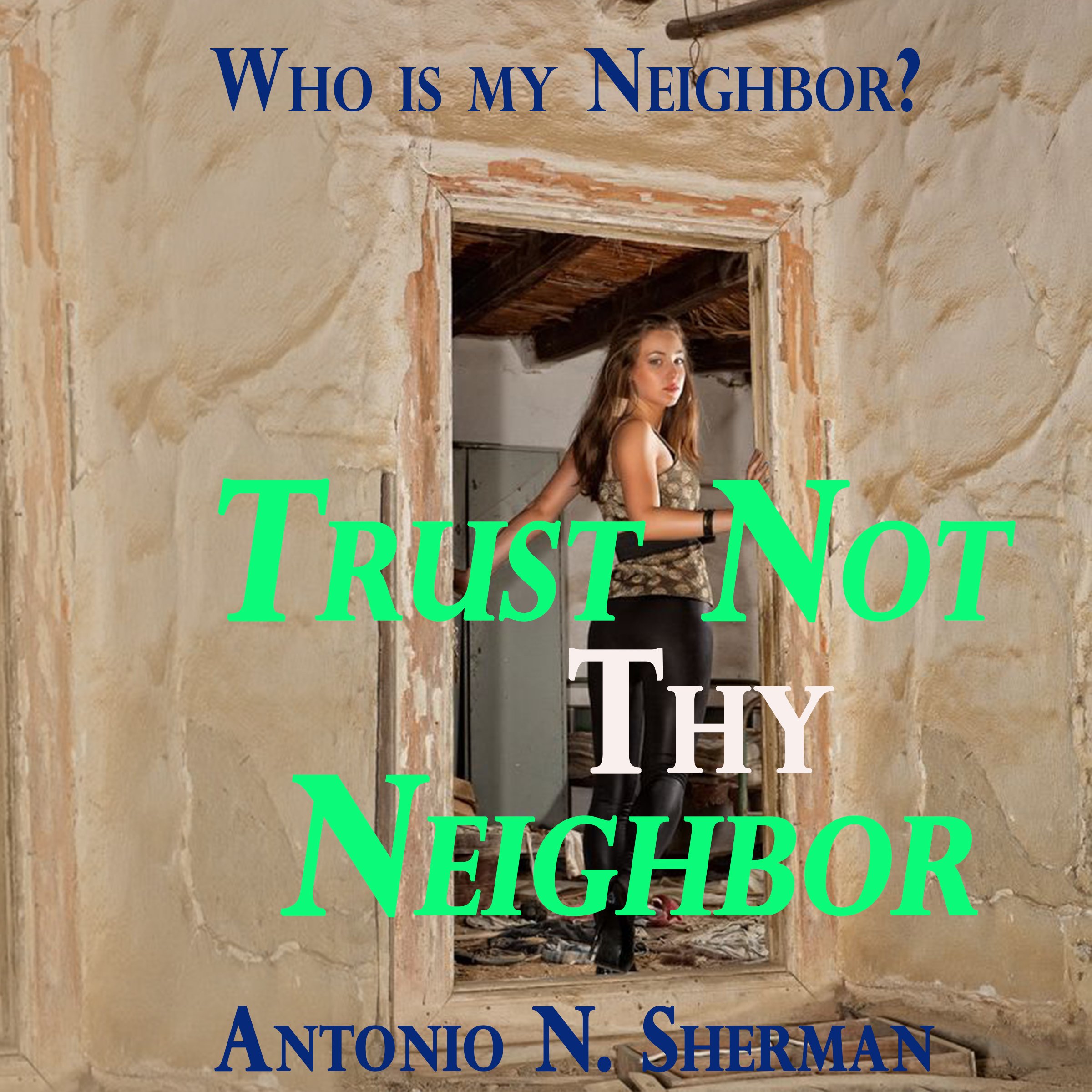 Cover art for Trust Not Thy Neighbor