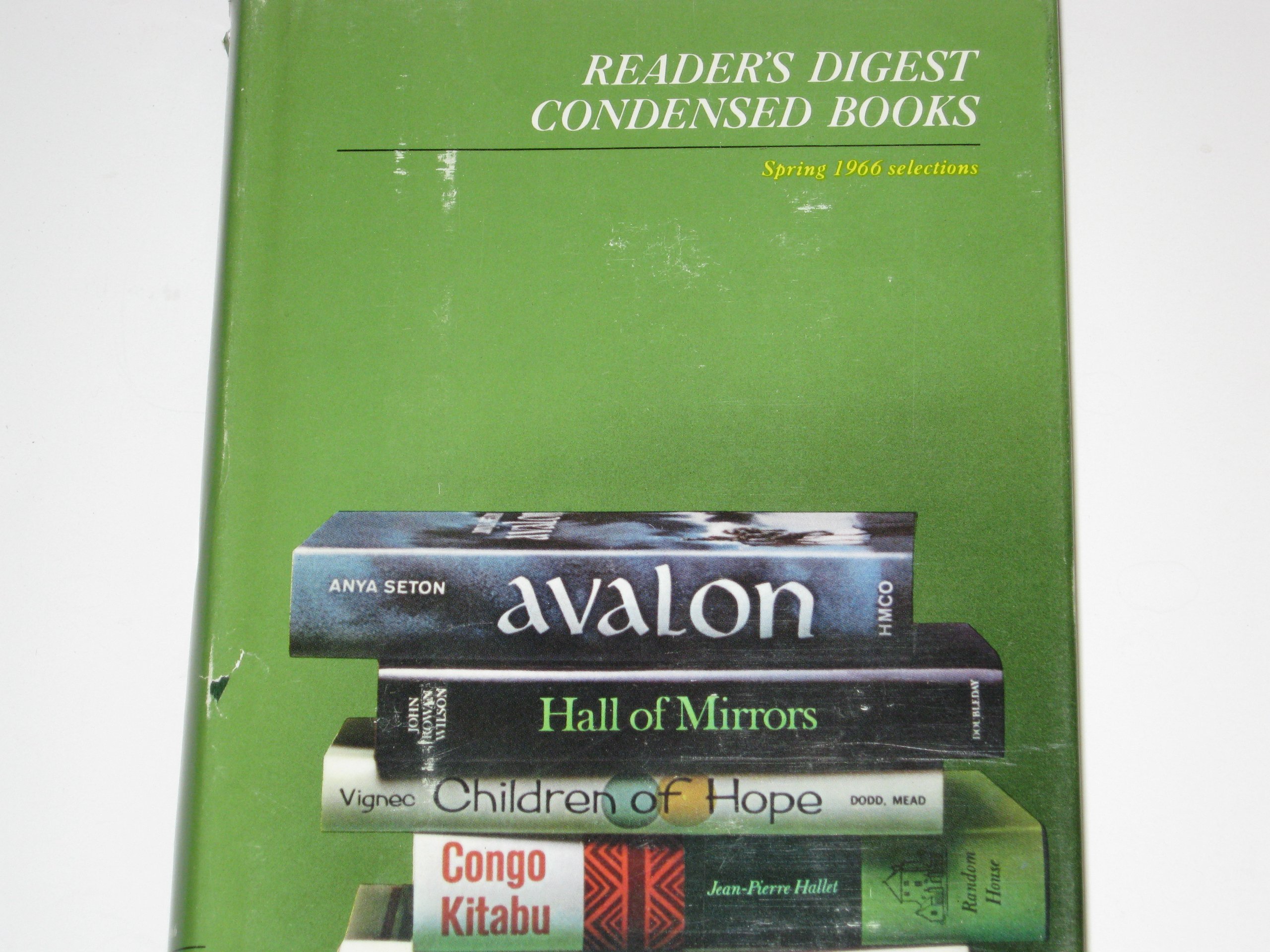 Reader's Digest Condensed Books volume 2 1966 Spring Selections: Hall Of Mirrors, Avalon, Children Of Hope, Congo Kitabu, Power Plan