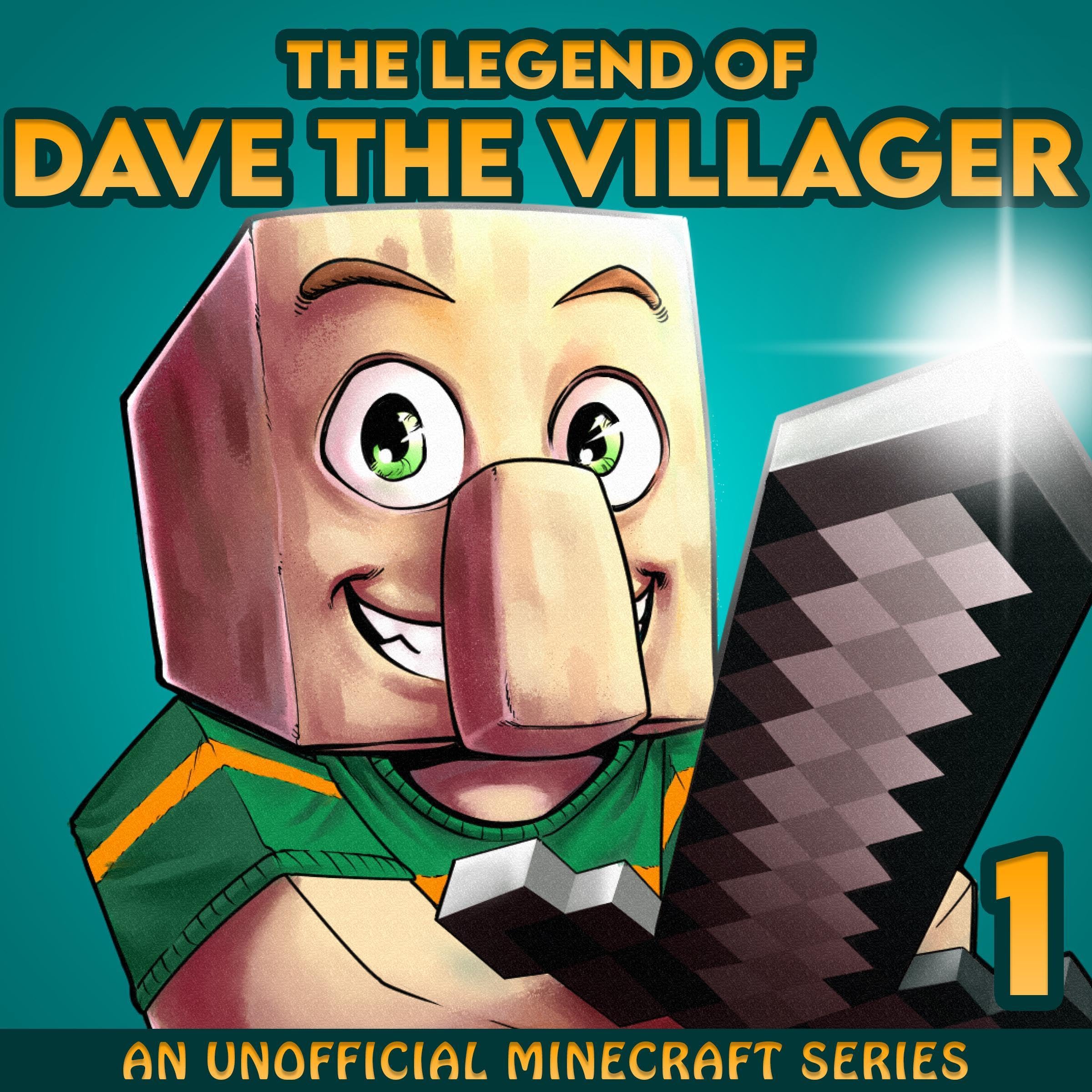 The Legend of Dave the Villager 1: An Unofficial Minecraft Novel