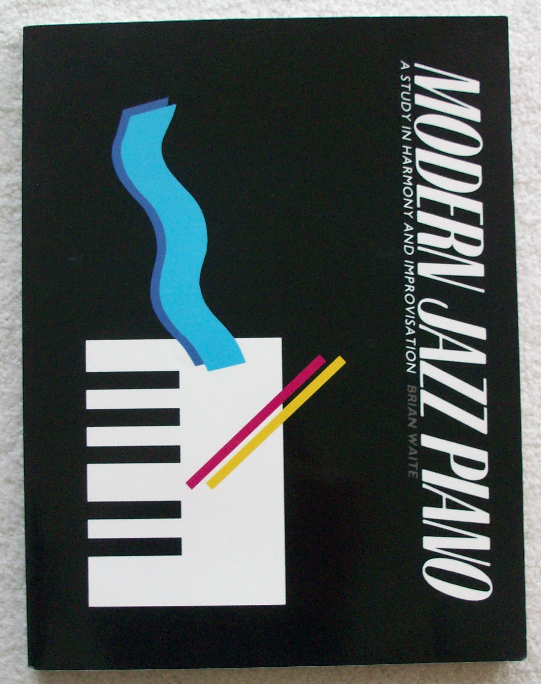 Buy Modern Jazz Piano: A Study In Harmony And Improvisation — BookShops.in