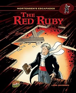 The Red Ruby: Book 3 (Mortensen's Escapades)