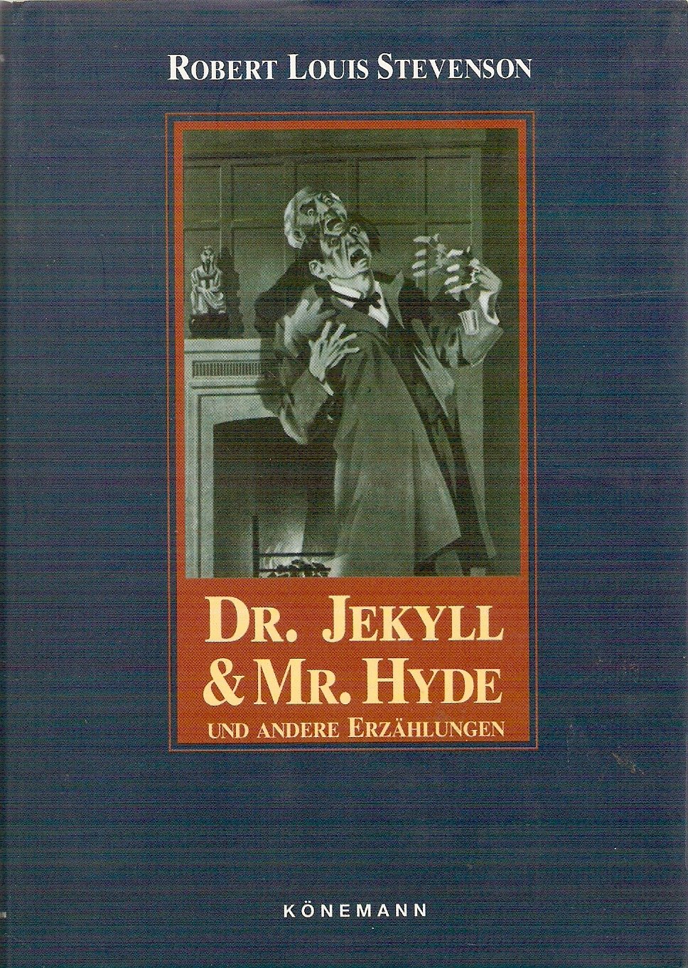 Der Seltsame Fall Des Dr. Jekyll Und Mr. Hyde Der seltsame Fall des Dr. Jekyll und Mr. Hyde. Und andere Erzählungen