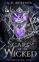 The Scars of the Wicked: The Vorelian Saga