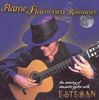 Flame, Flamenco, & Romance VOL 2