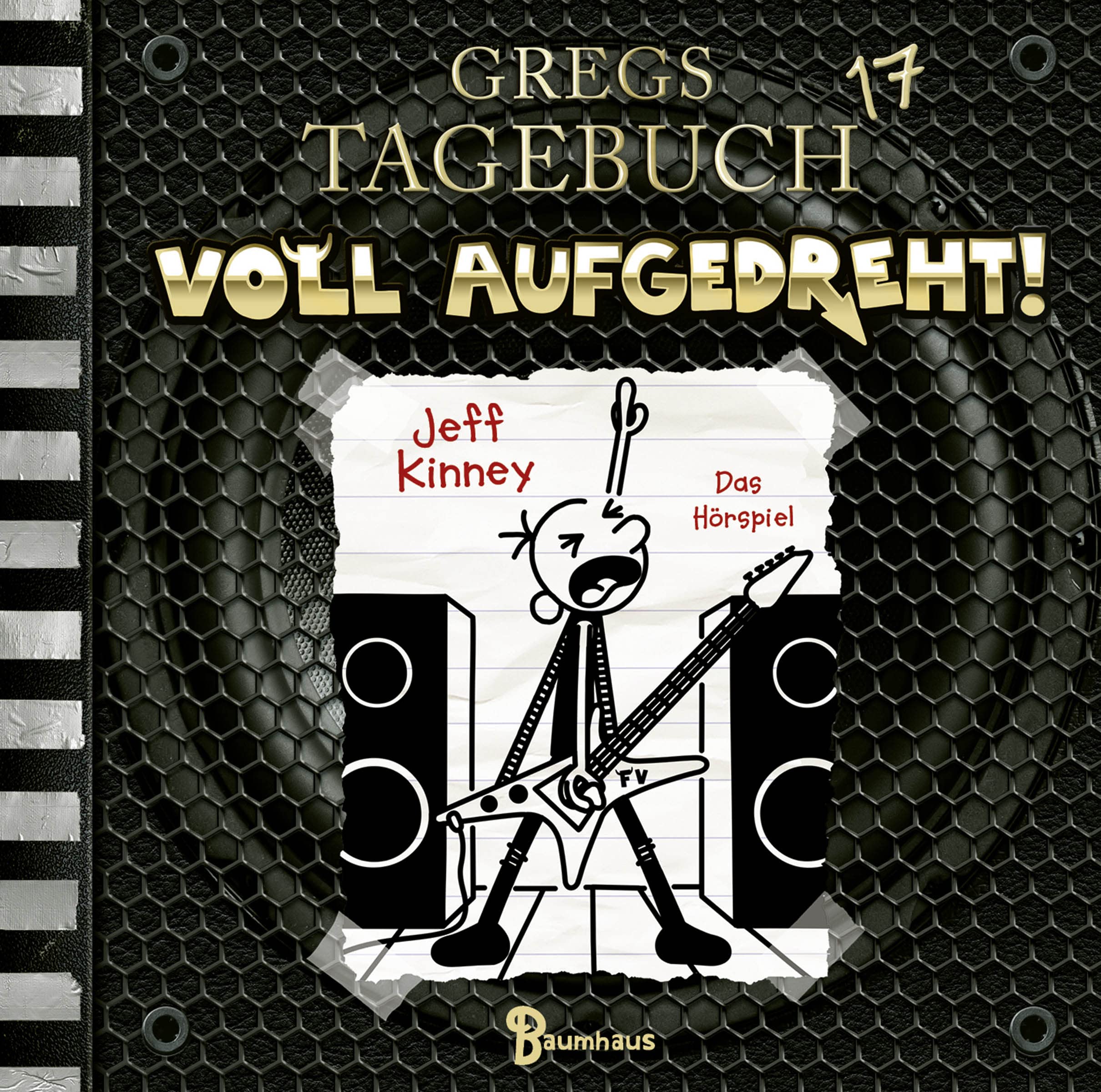 Gregs Tagebuch 17 - Voll aufgedreht!: Voll aufgedreht!. Hörspiel.