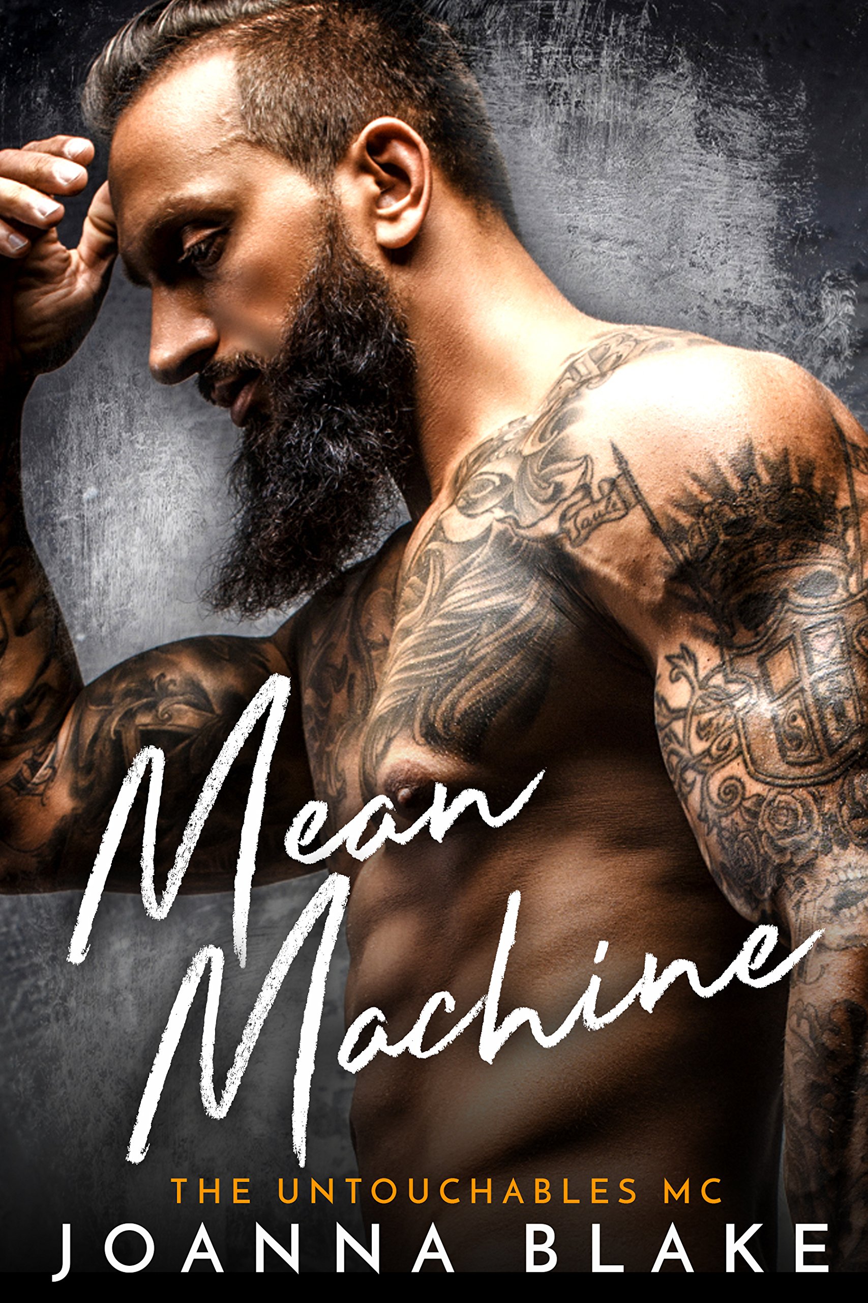 Mean Machine (The Untouchables MC Book 2)
