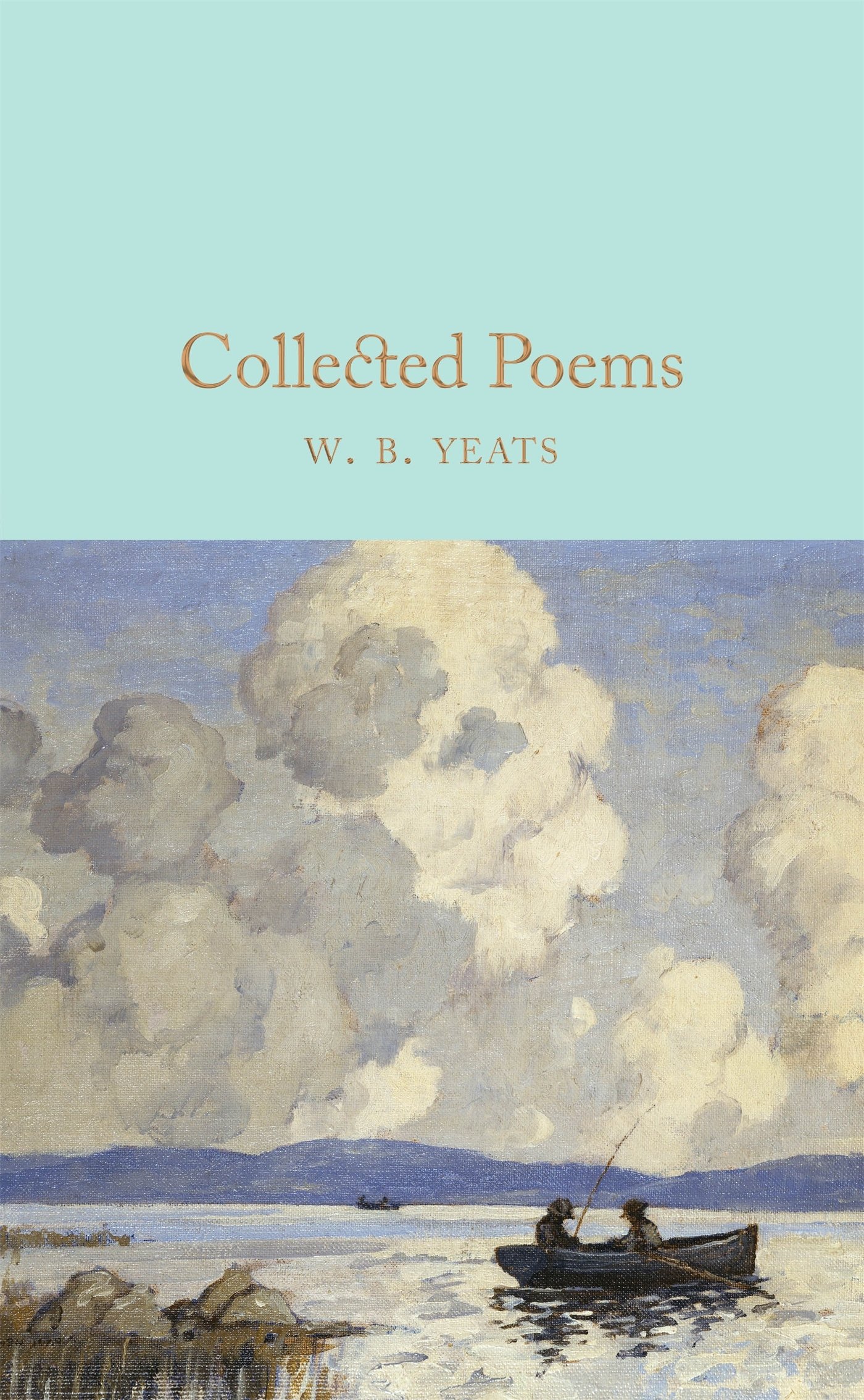 Collected Poems by W B Yeats (Hardback Book)