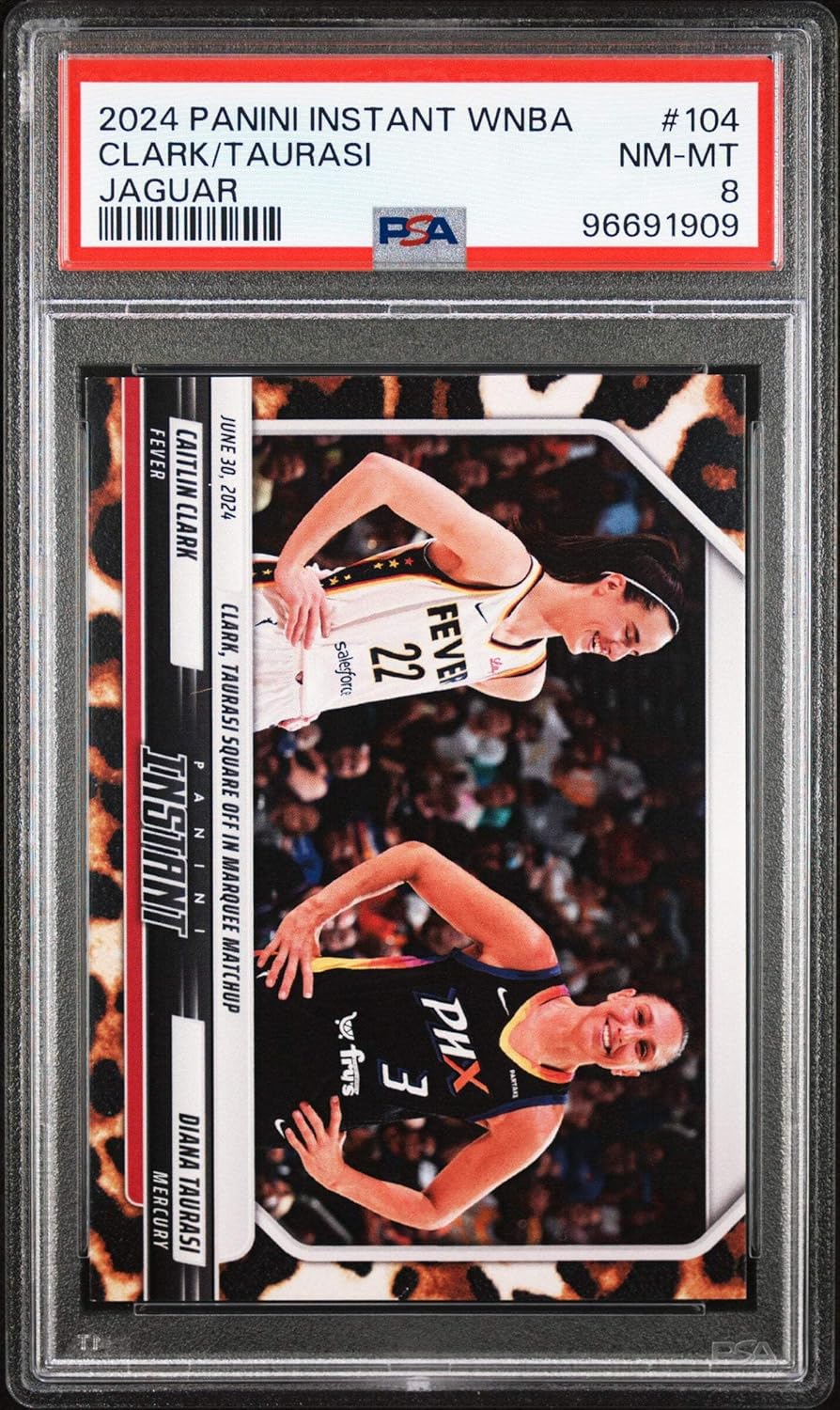 Graded 2024 Panini Instant WNBA Caitlin Clark/Diana Taurasi #104 Jaguar /10 Basketball Card PSA 8 Near Mint