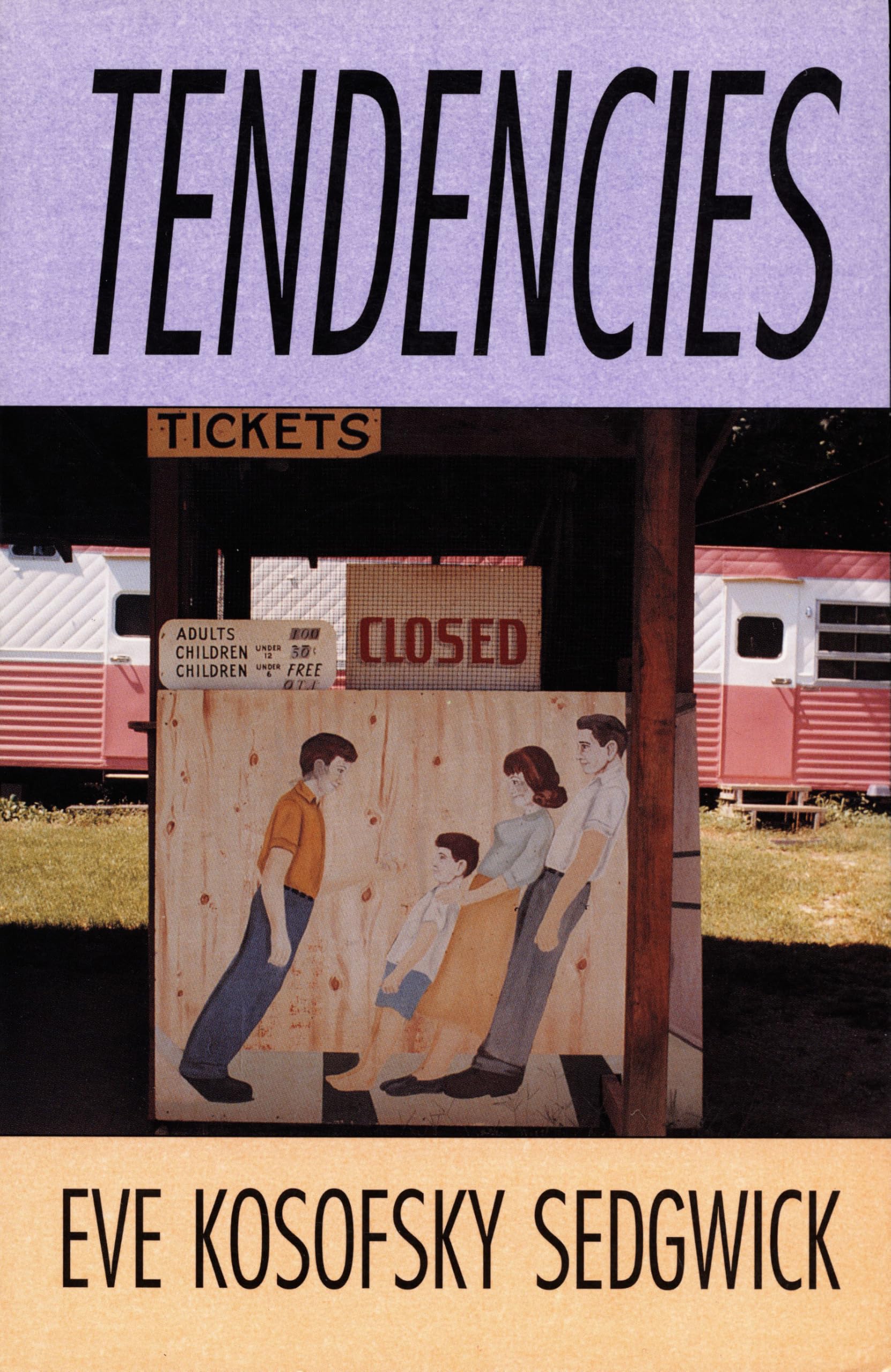 Tendencies by Eve Kosofsky Sedgwick (Paperback, 1993)