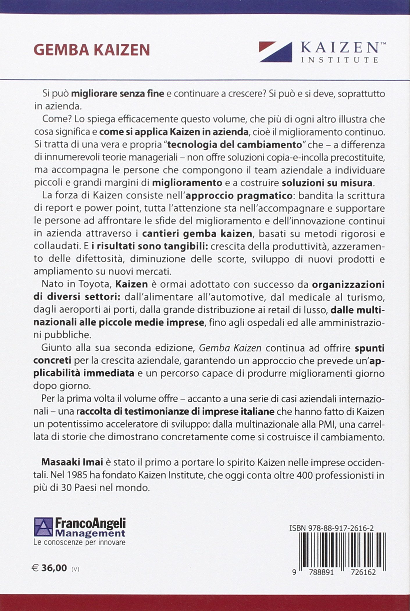Gemba Kaizen. Un approccio operativo alle strategie del miglioramento continuo. Con le storie delle aziende italiane che ce l'hanno fatta