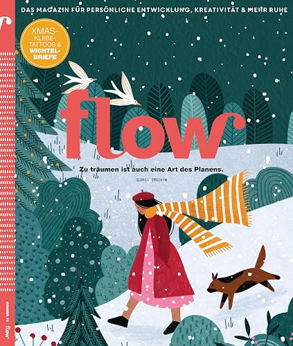 Flow Nummer 78 (8/2023): Das Magazin für persönliche Entwicklung, Kreativität &amp; mehr Ruhe