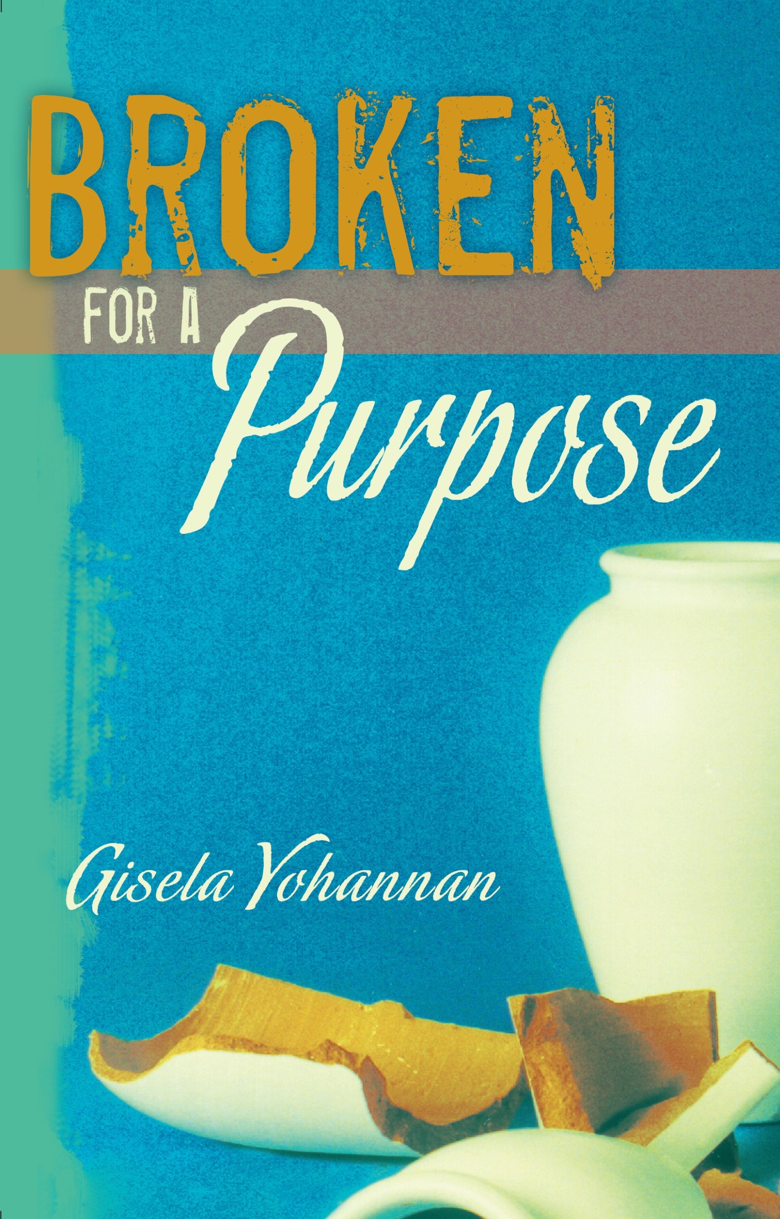 Buy Broken for a Purpose — BookShops.in