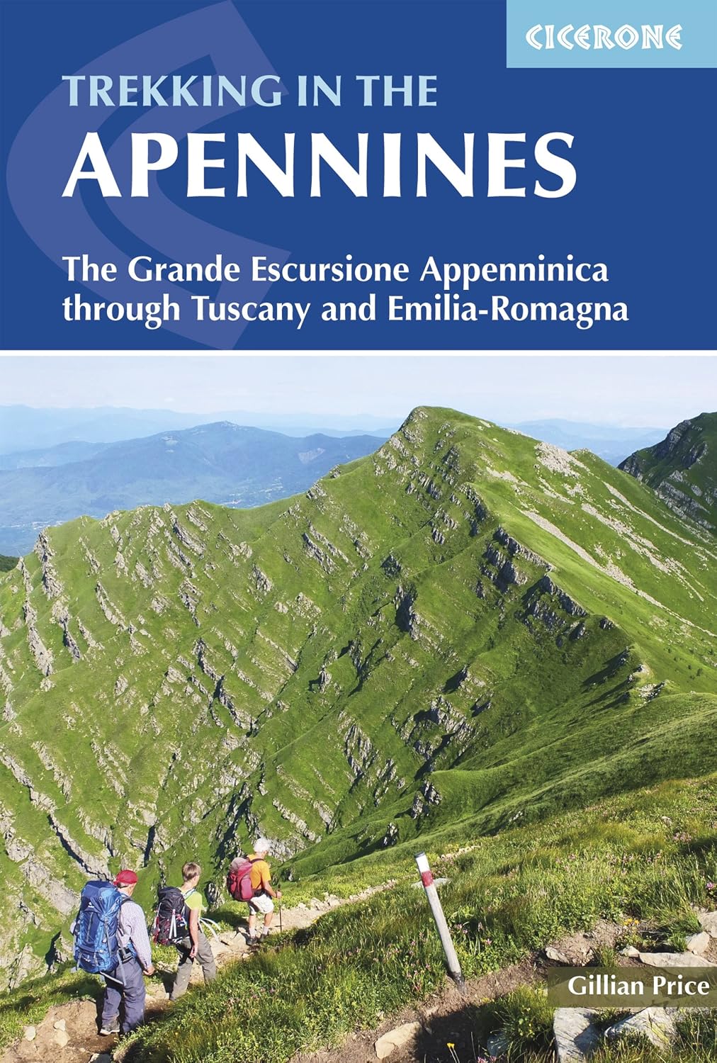 Trekking in the Apennines: The Grande Escursione Appenninica (International Walking Book 0)