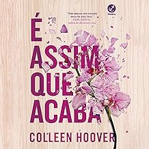 É assim que acaba (Vol. 1)