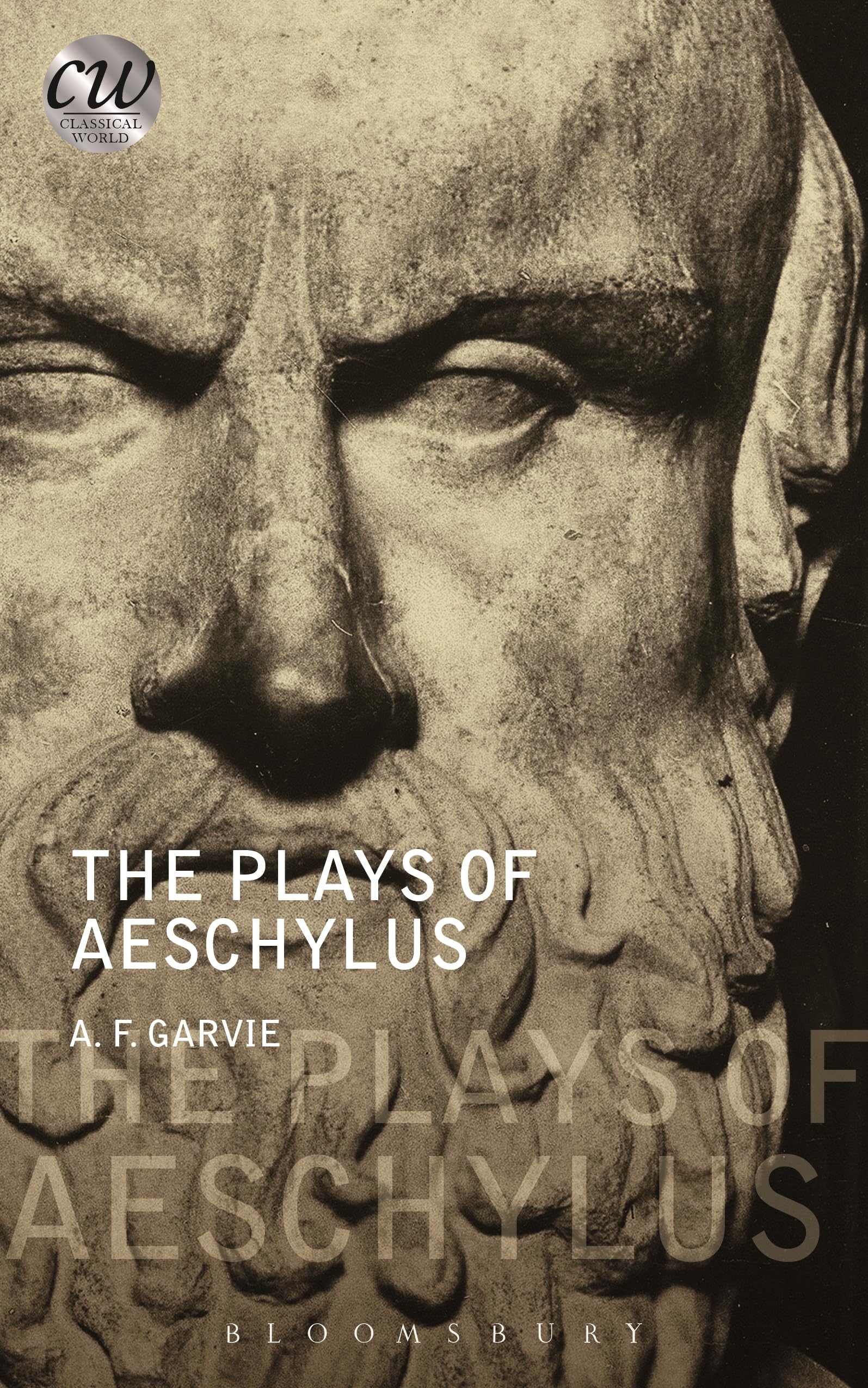 Plays of Aeschylus, The (Classical World)
