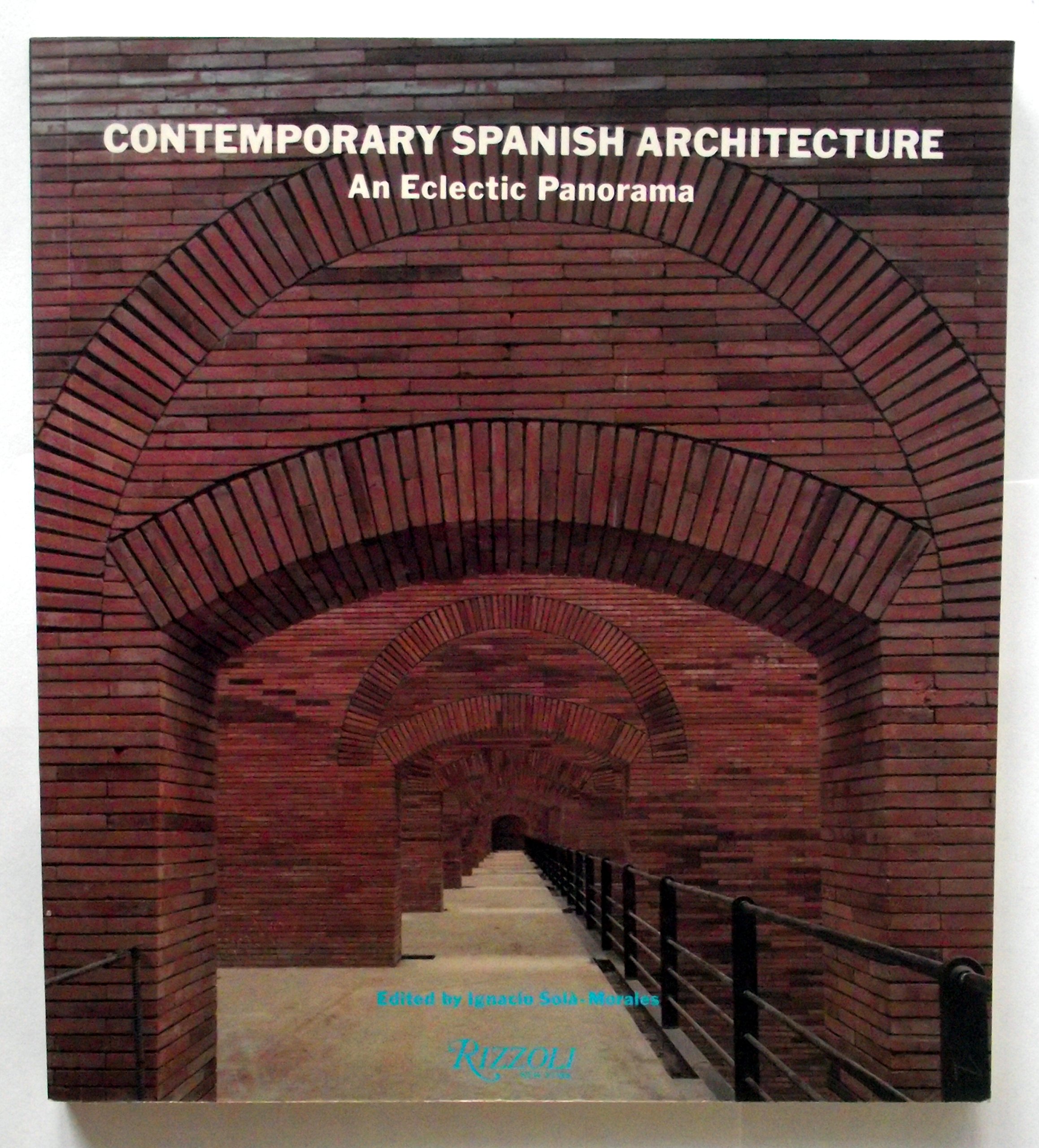 Buy Contemporary Spanish Architecture: An Eclectic Panorama — BookShops.in