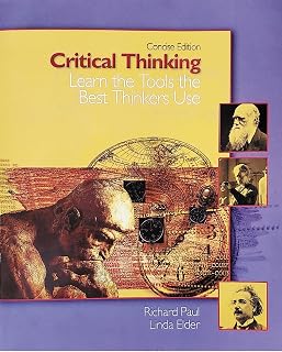 Critical Thinking: Learn the Tools the Best Thinkers Use