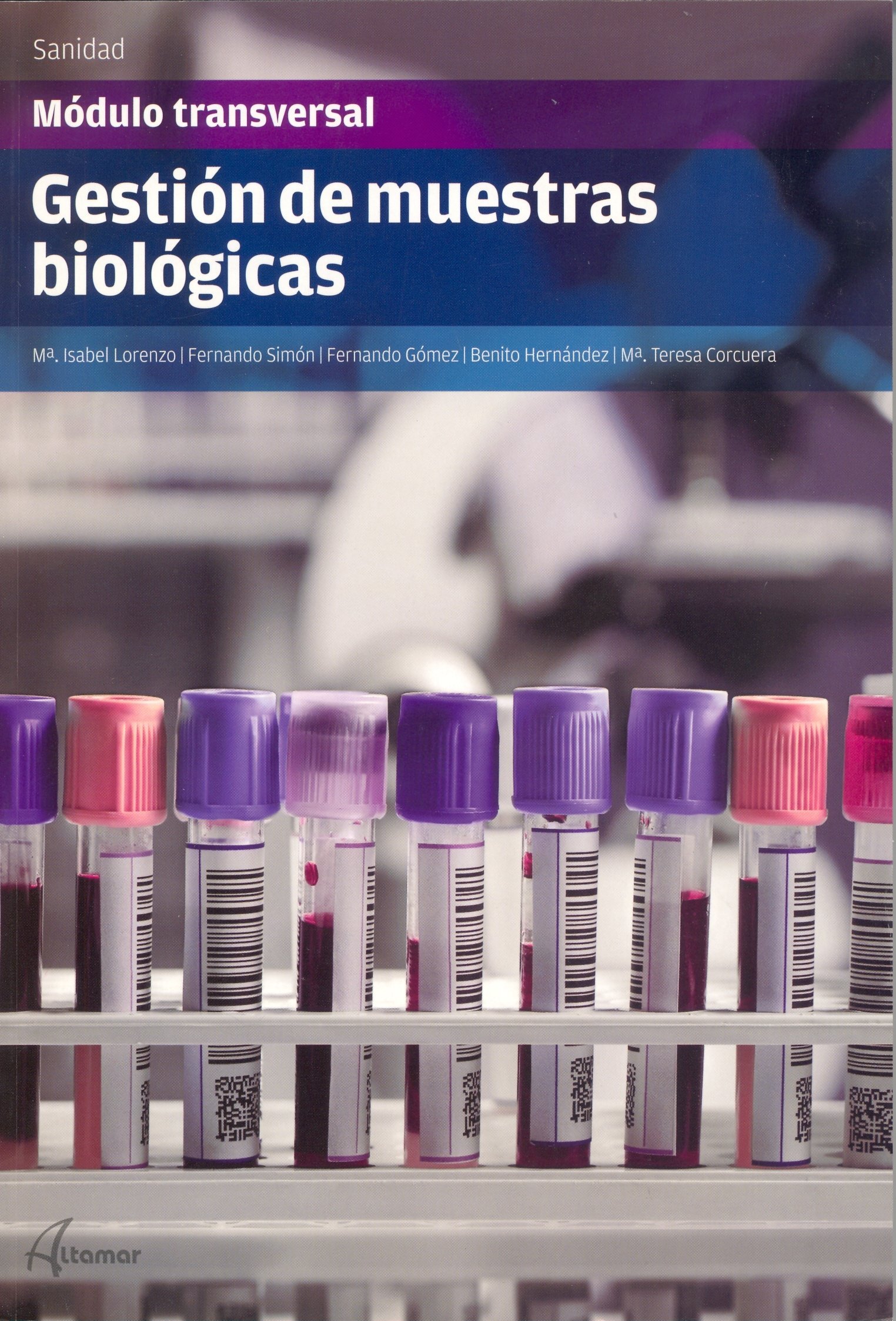 Gestión de muestras biológicas (CFGS LABORATORIO CLÍNICO Y BIOMÉDICO)