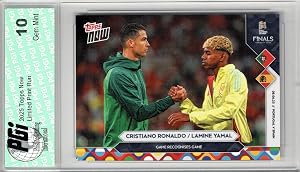 Lamine Yamal Cristiano Ronaldo 2025 Topps Now #8 Game Recognises Game Card PGI 10