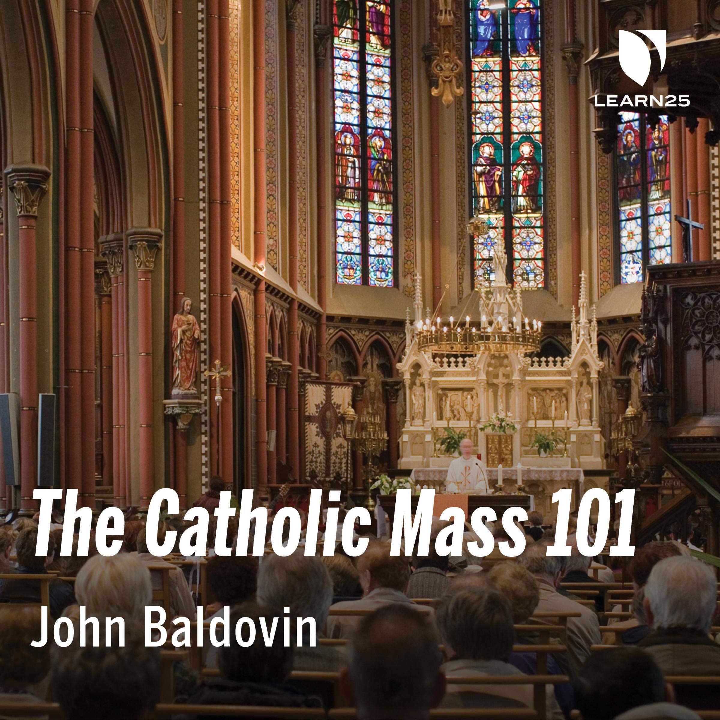 The Catholic Mass 101