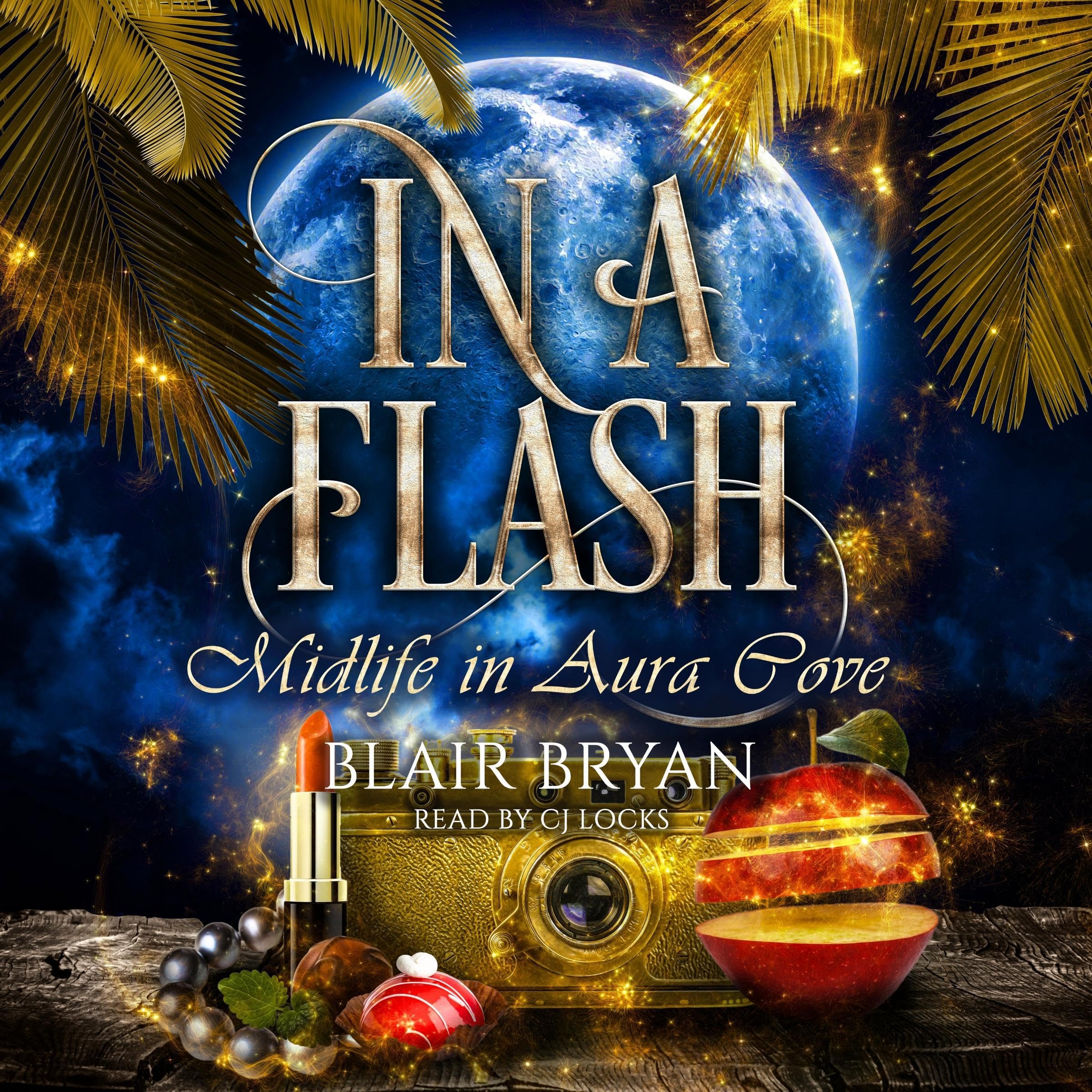 Cover art for In a Flash: Midlife in Aura Cove, Book 5