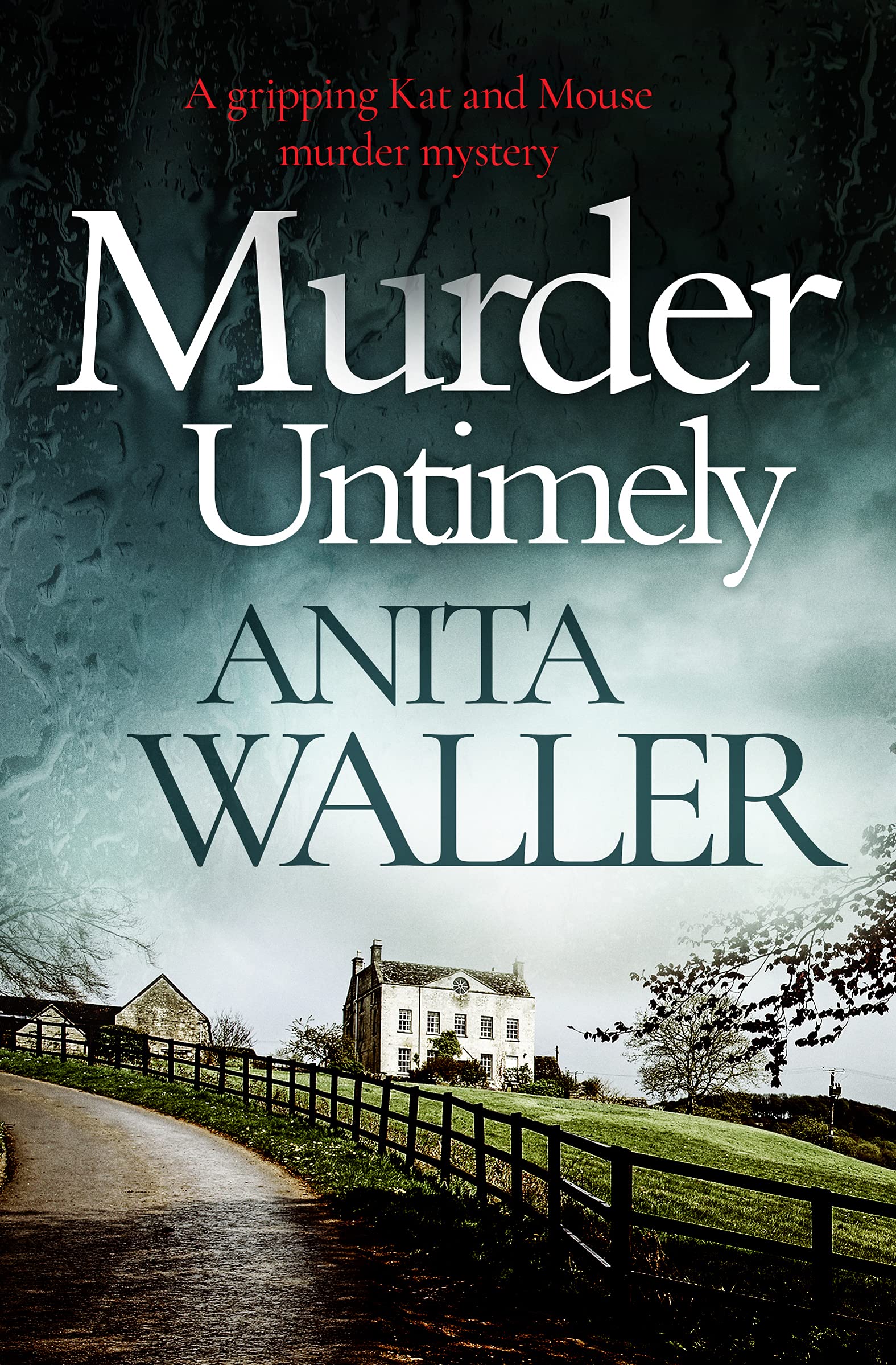 Murder Untimely: a gripping Kat and Mouse murder mystery: 4
