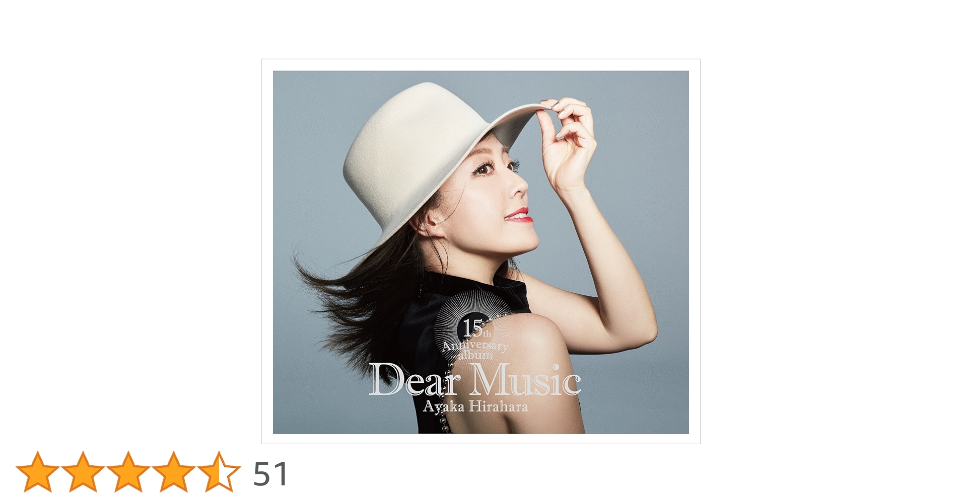 平原綾香 15th CONCERT TOUR 2018 - Dear Music Dear Music ~15th Anniversary Album~／平原綾香｜音楽