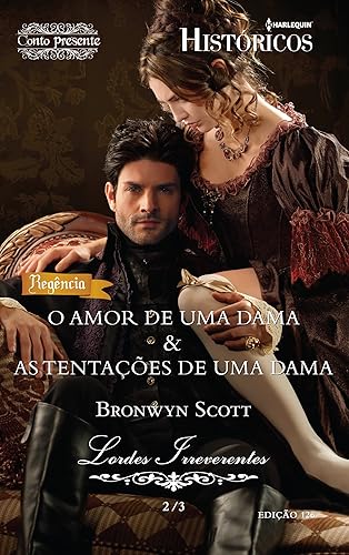 O Amor De Uma Dama &amp; As Tentações De Uma Dama - Coleção Harlequin Históricos. Número 126