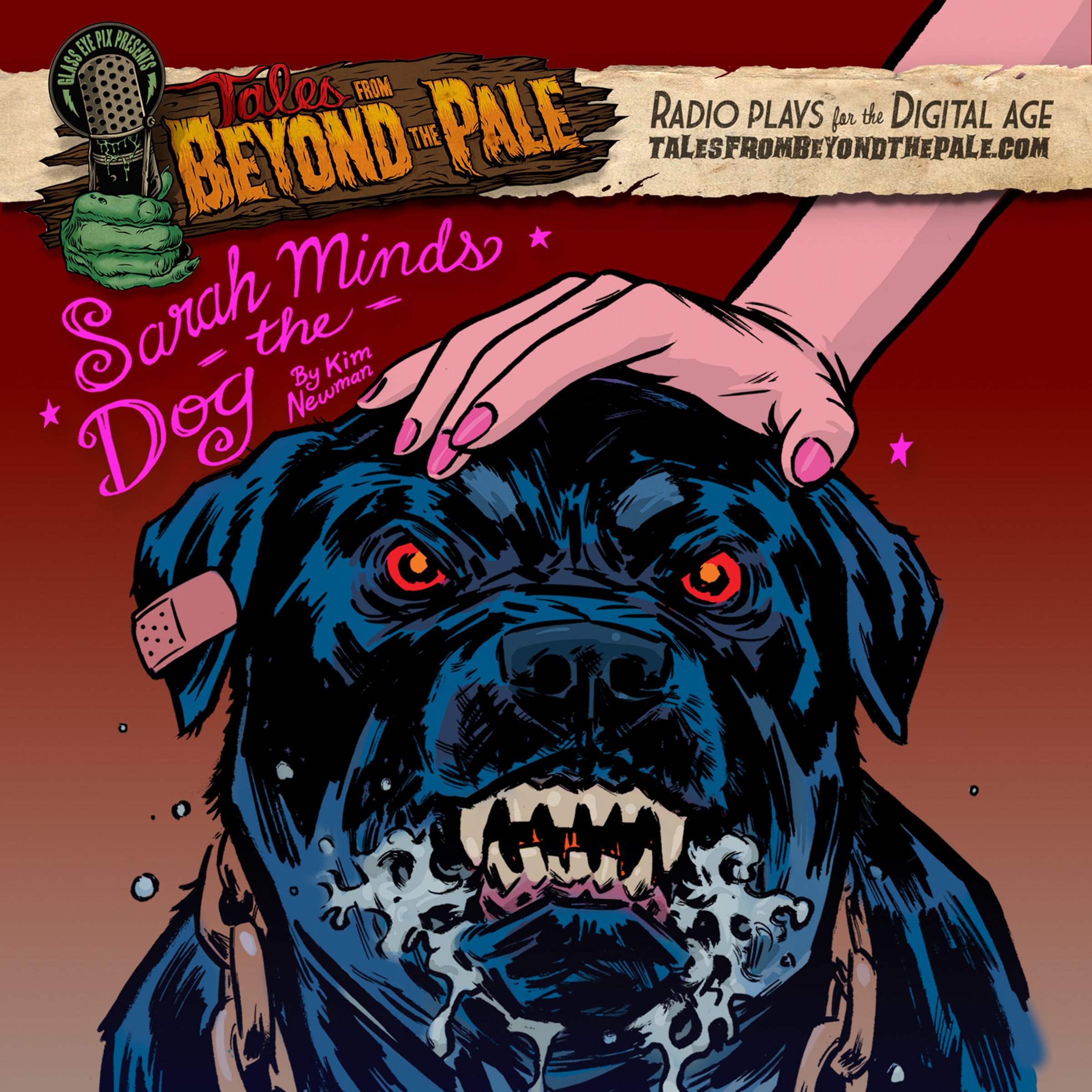 Tales From Beyond The Pale, Season 2 LIVE! Sarah Minds the Dog