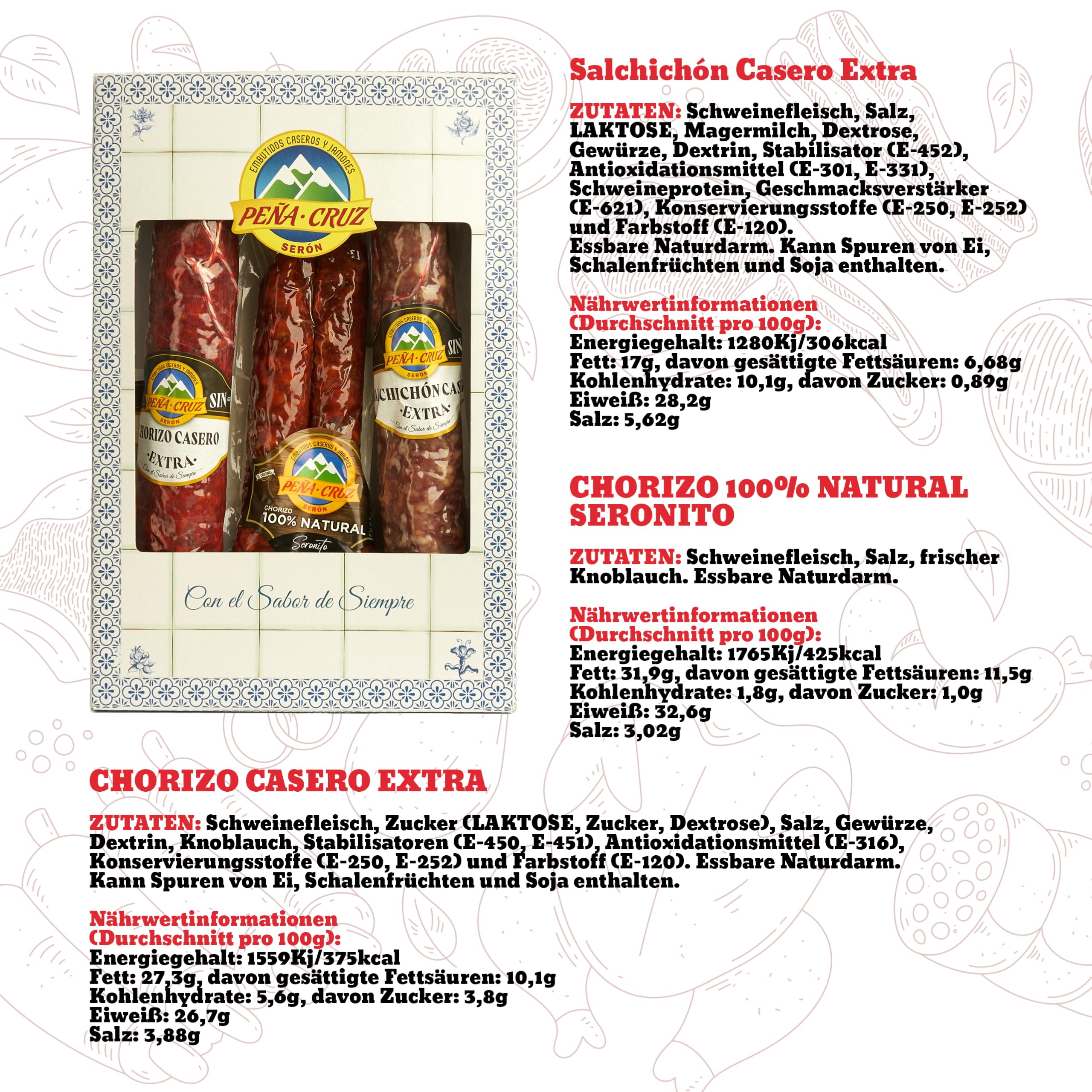 Spanische Wurstset (3 Stk.). Chorizo Casero Extra, Chorizo 100% Natural Seronito, Salchichón Casero Extra. Der Geschmack Spaniens bei Ihnen zu Hause!