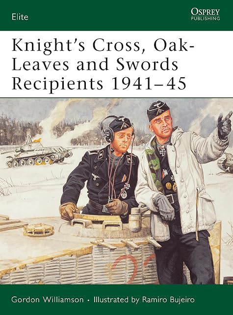 Portada de Knight S Cross Oakleaves And Swords Recipients 1941-45