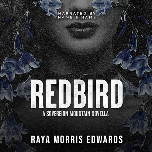 Redbird: The Sovereign Mountain Series