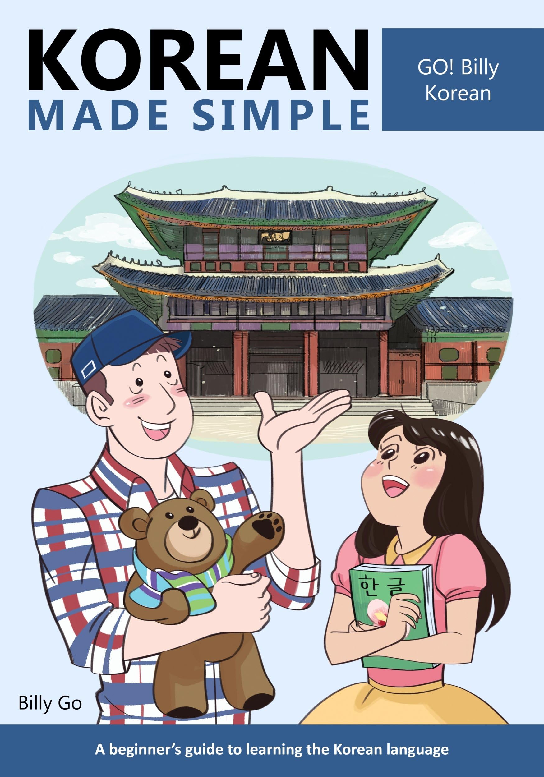Korean Made Simple: A beginner's guide to learning the Korean language 1st Edition, Kindle Edition