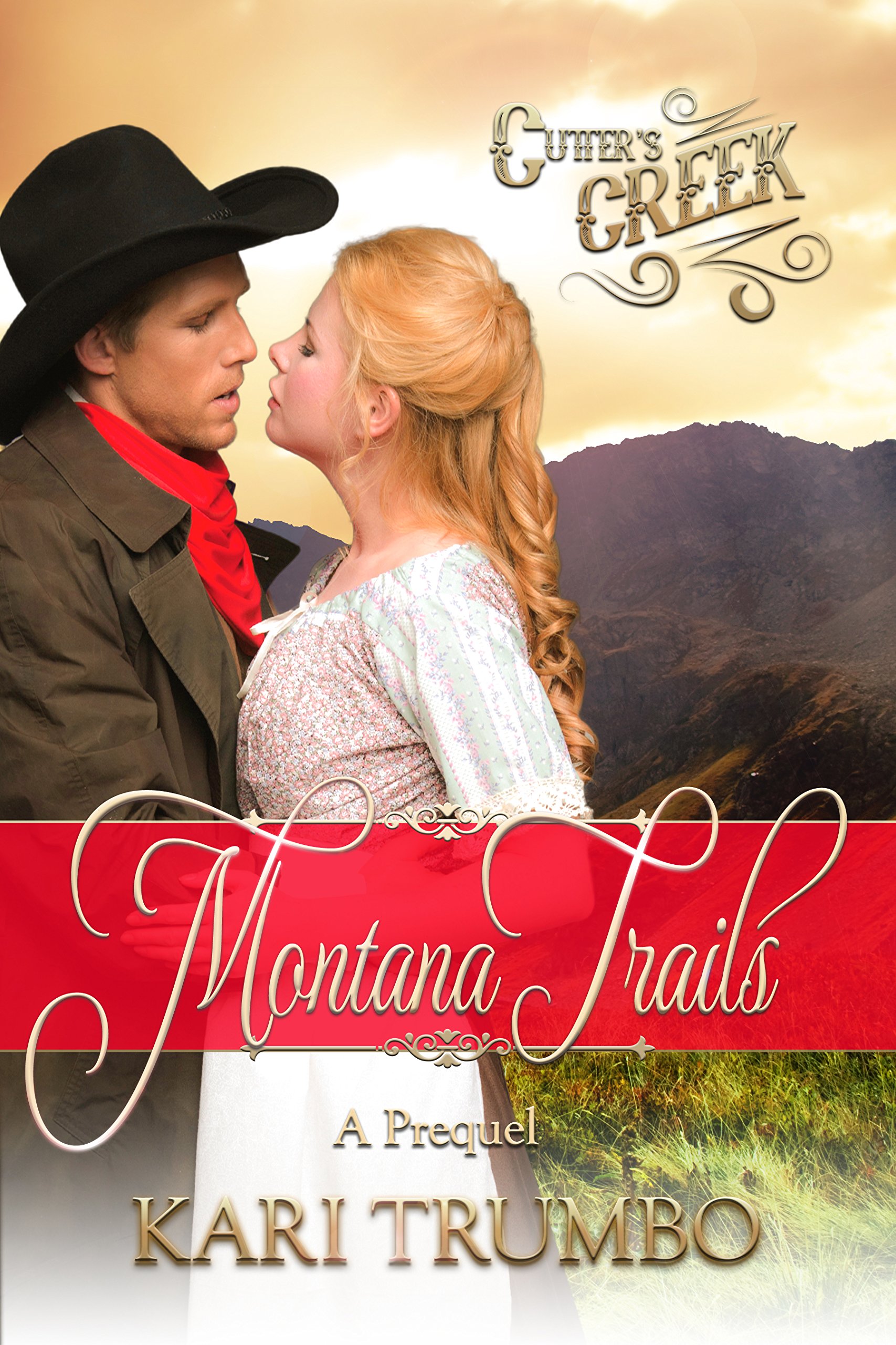 Montana Trails: A Cutter's Creek Prequel