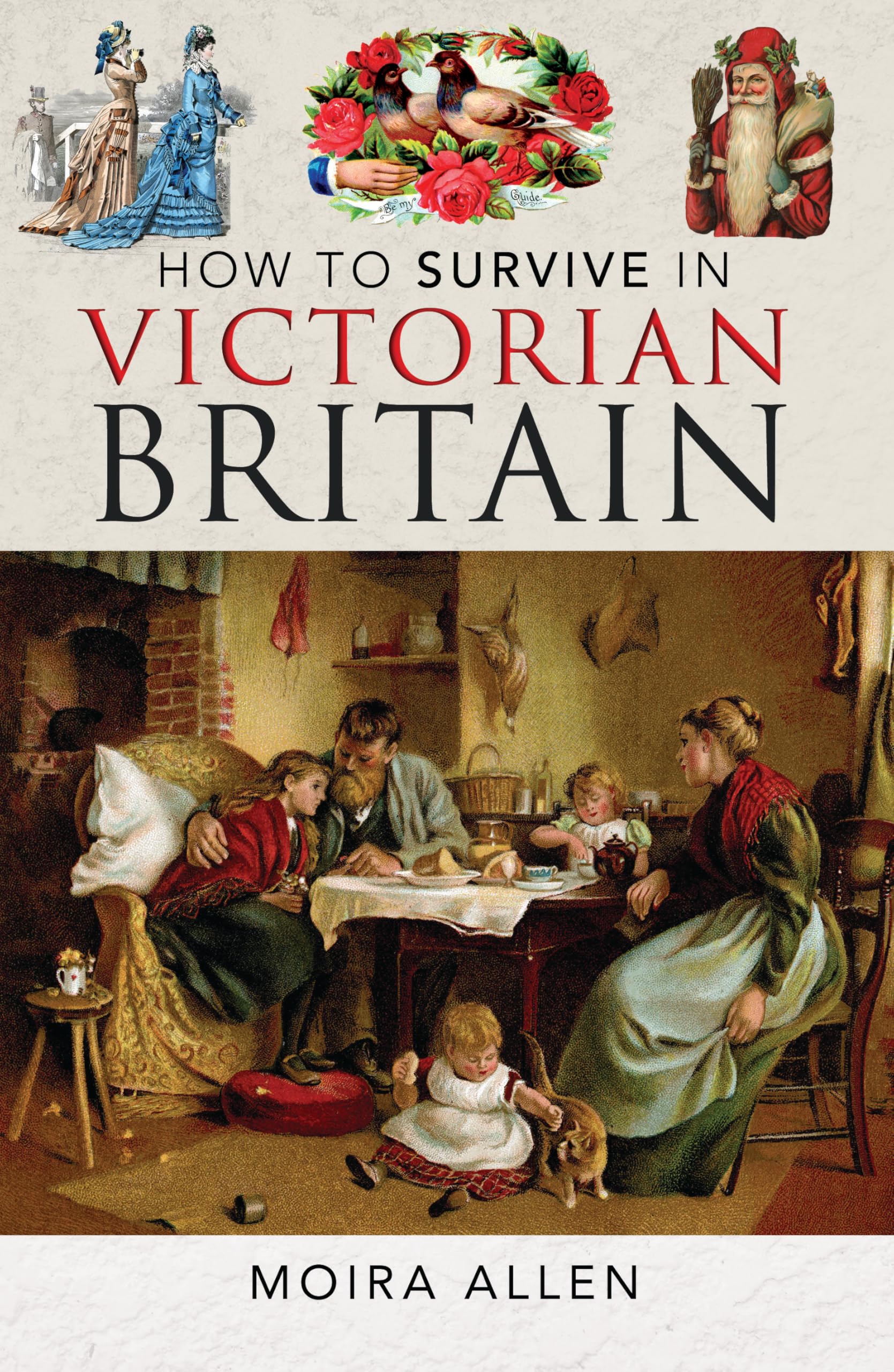 How To Survive in Victorian Britain