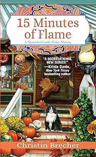 15 Minutes of Flame (Nantucket Candle Maker Mystery Book 3)