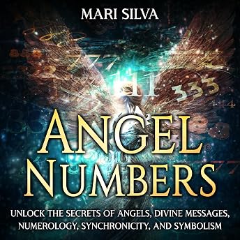 Angel Numbers Audiobook by Mari Silva episode artwork